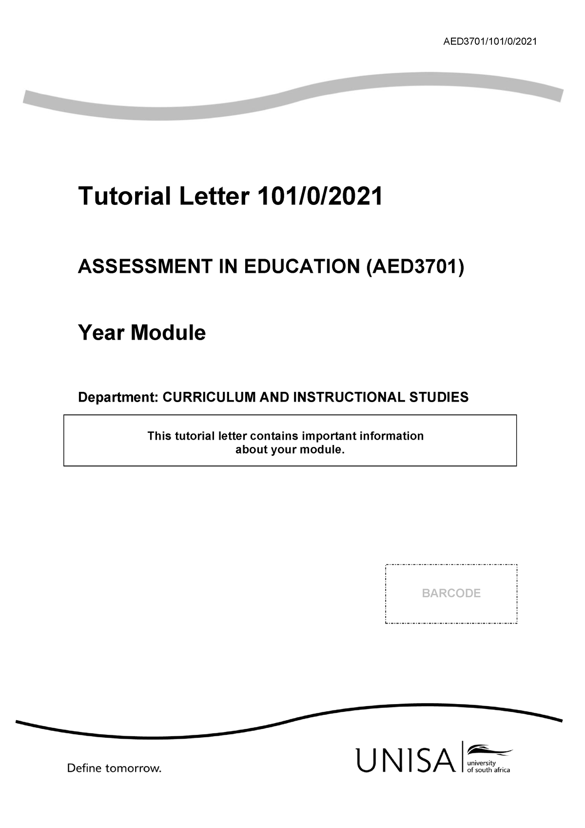 101 2021 0 B (2) - Tutorial Letter - Tutorial Letter 101/0/ ASSESSMENT ...