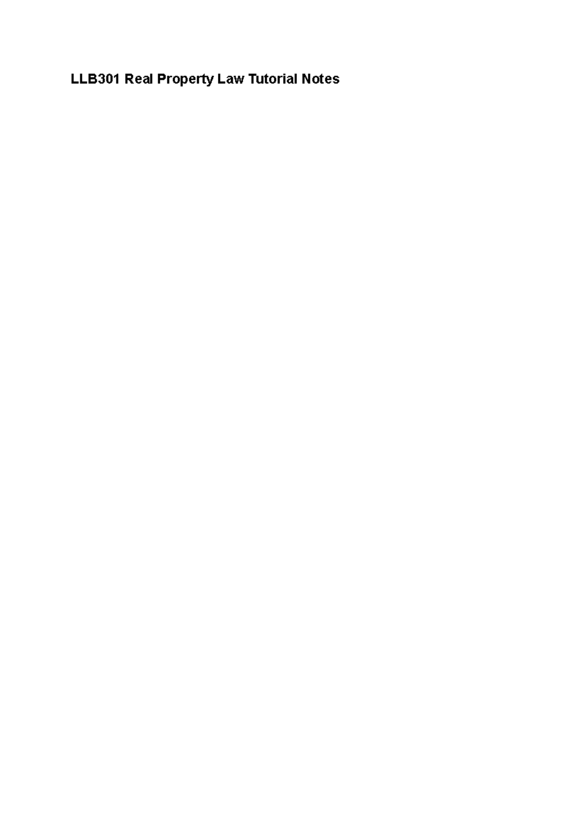 LLB301 Real Property Law Tutorial Notes - Business has been booming ...