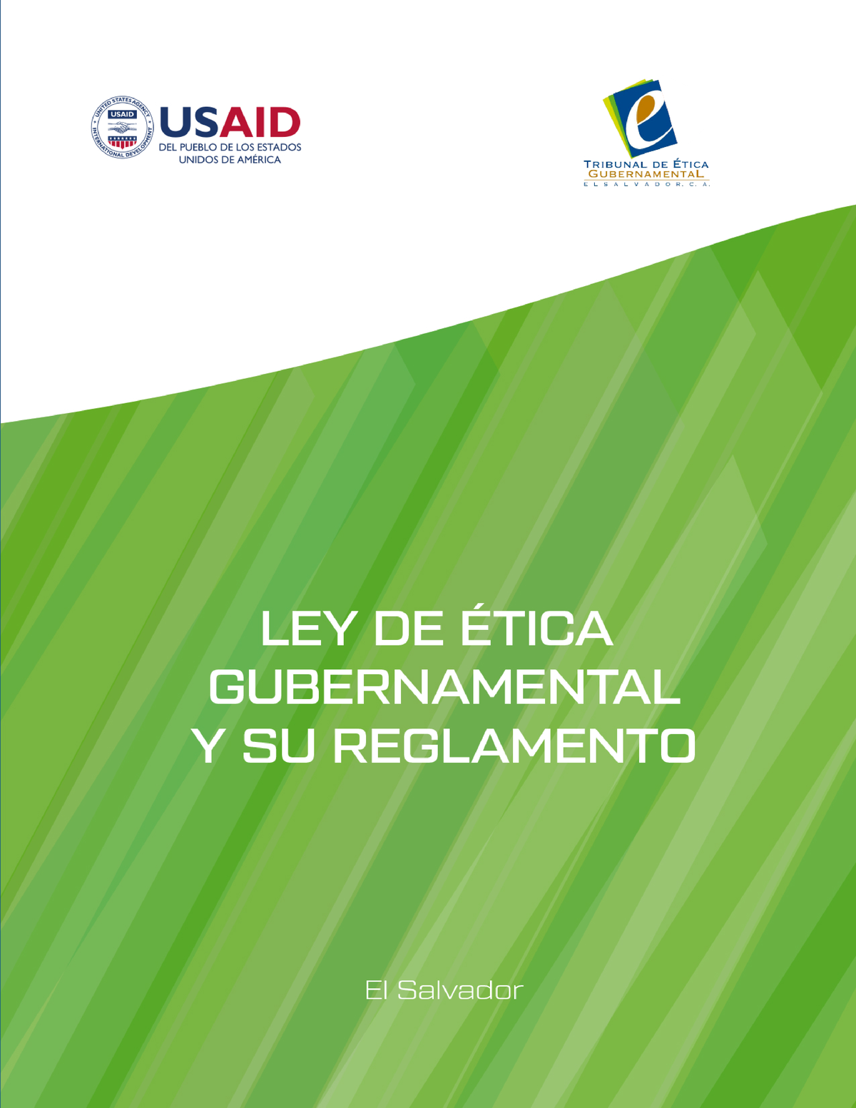 2 Ni Hay Ley De Ética Gubernamental 2021 El Salvador Diciembre 2021 Este Documento Ha Sido 9155