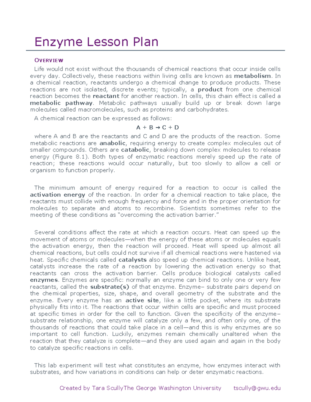Enzyme Lab Lesson Life would not exist without the thousands of