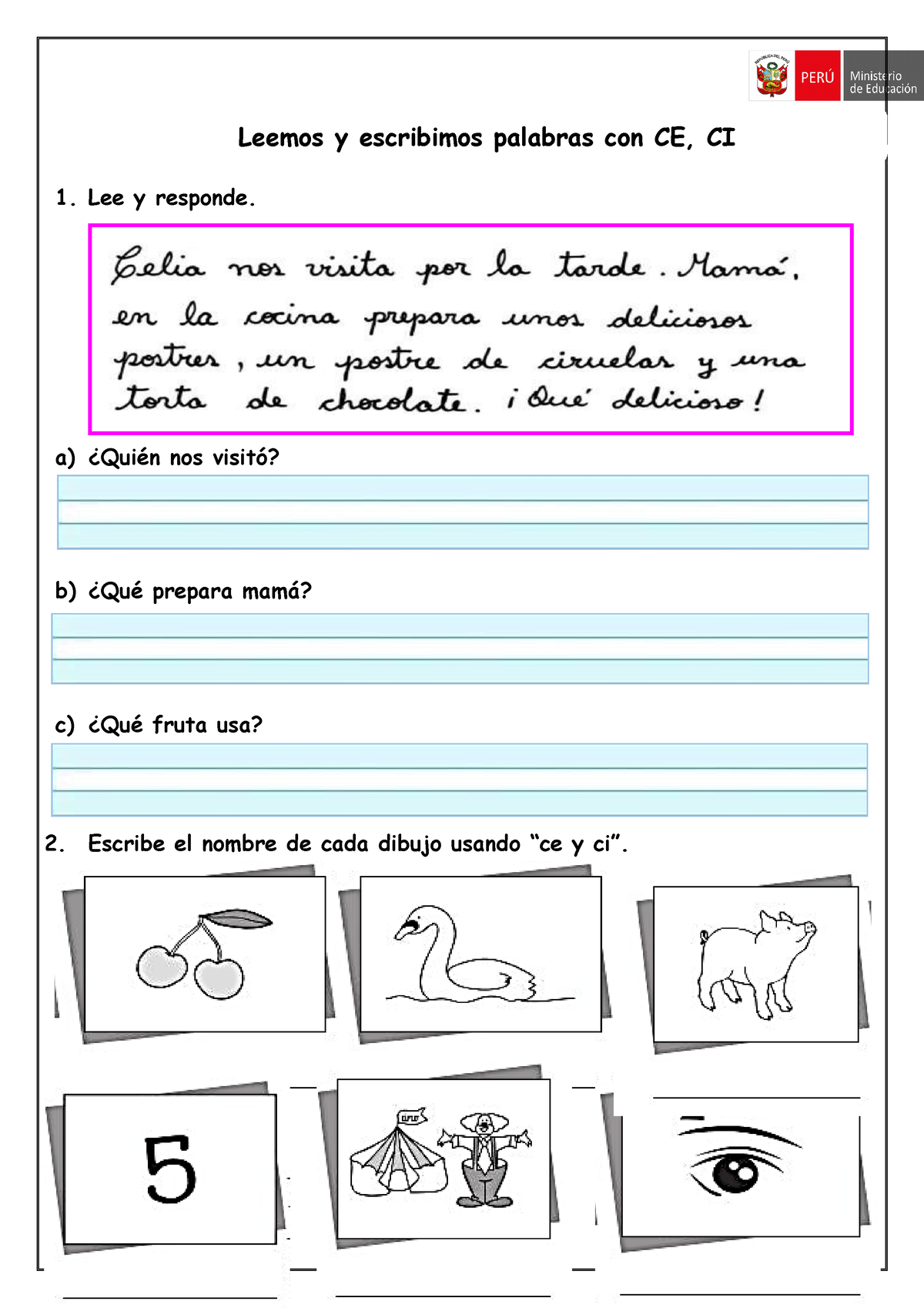 Ce Ci - Uso De La Ce Ci Primer Grado - 1. Lee Y Responde. A) ¿Quién Nos ...