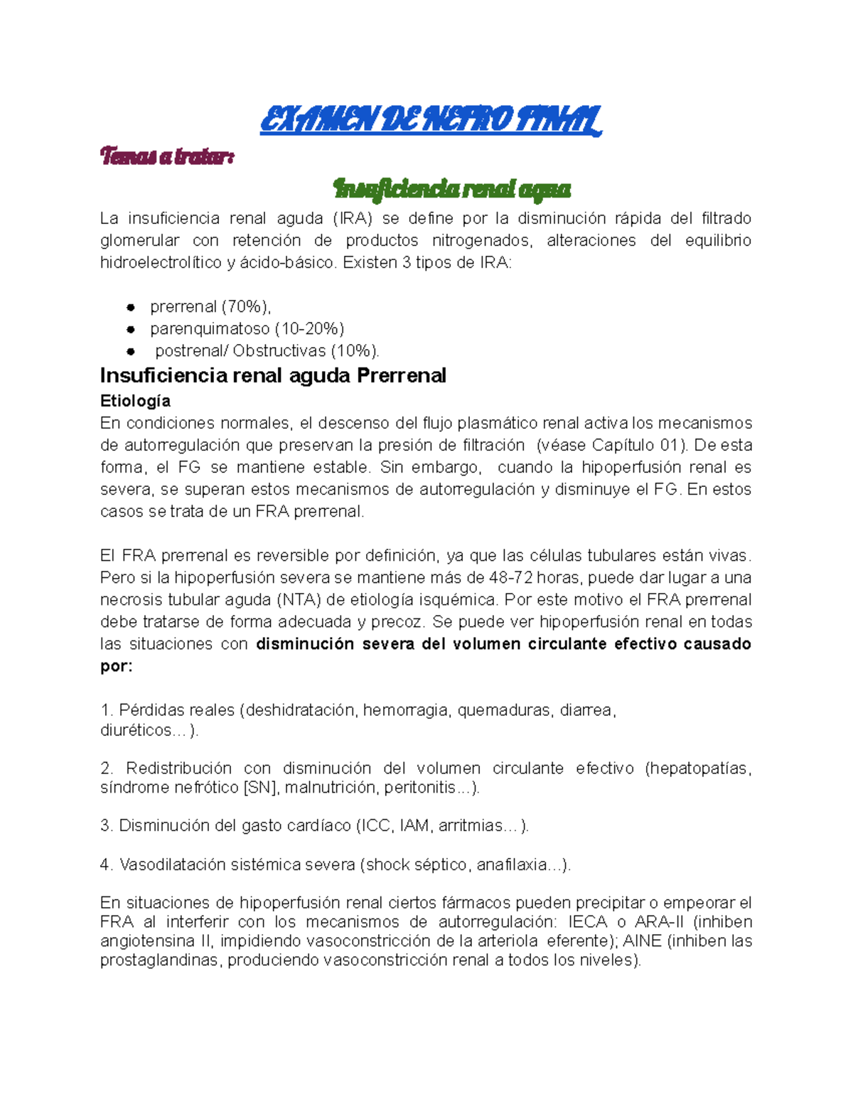 Examen DE Nefro Final - EXAMEN DE NEFRO FINAL Tema tratar: Insuficienci ...