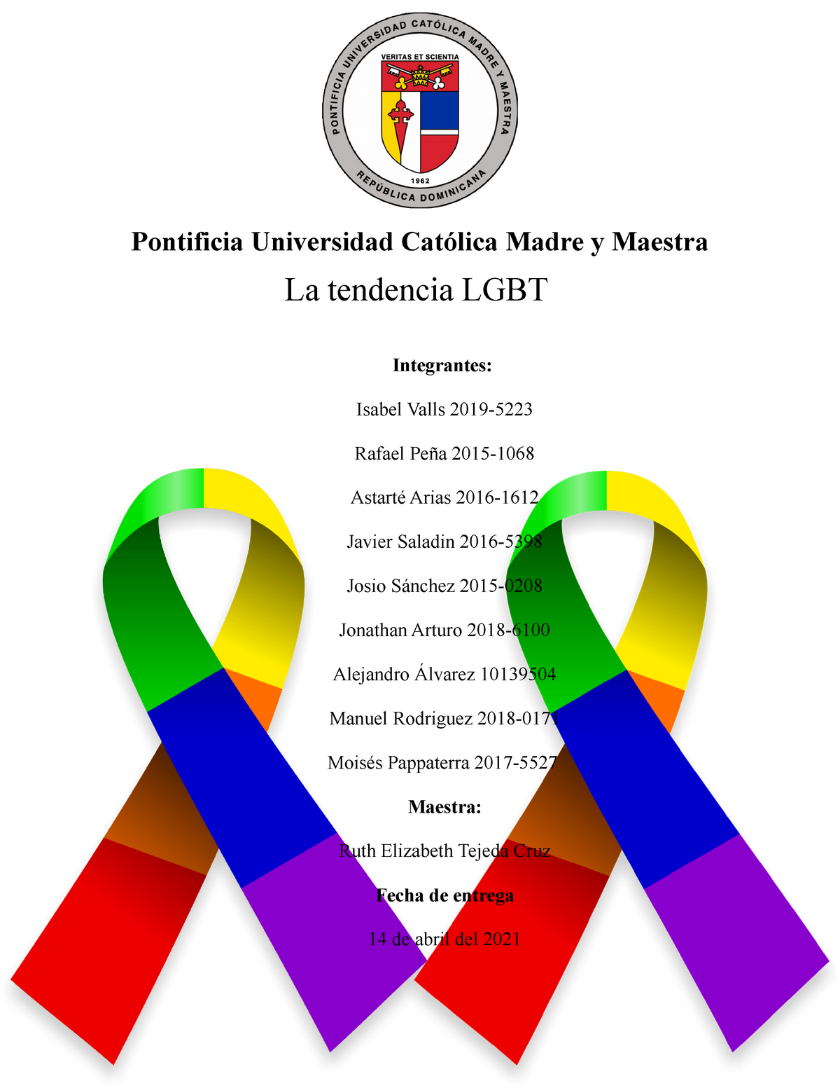 La tendencia LGBT corregido - Pontificia Universidad Católica Madre y  Maestra La tendencia LGBT - Studocu