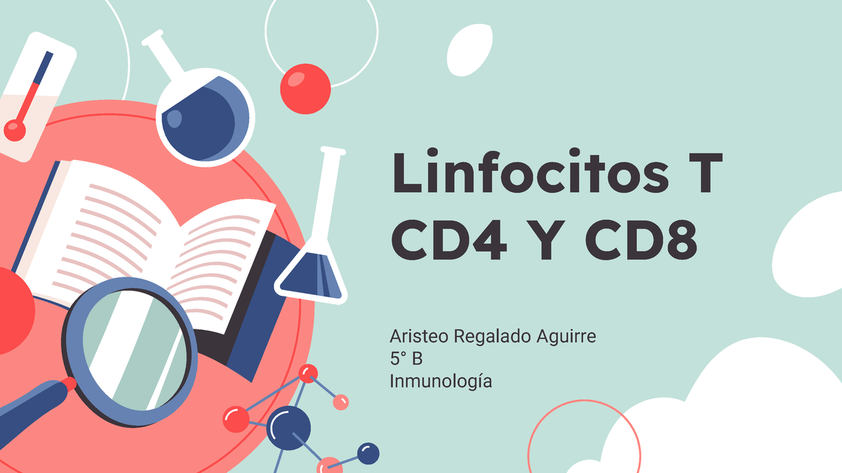 Linfocitos T Cd4 Y Cd8 Linfocitos T Cd4 Y Cd Aristeo Regalado Aguirre