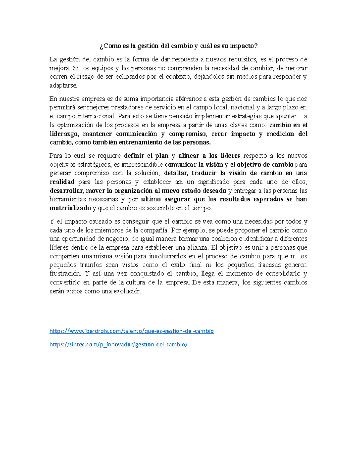 Como es la gestión del cambio y cuál es su impacto - ¿Como es la ...