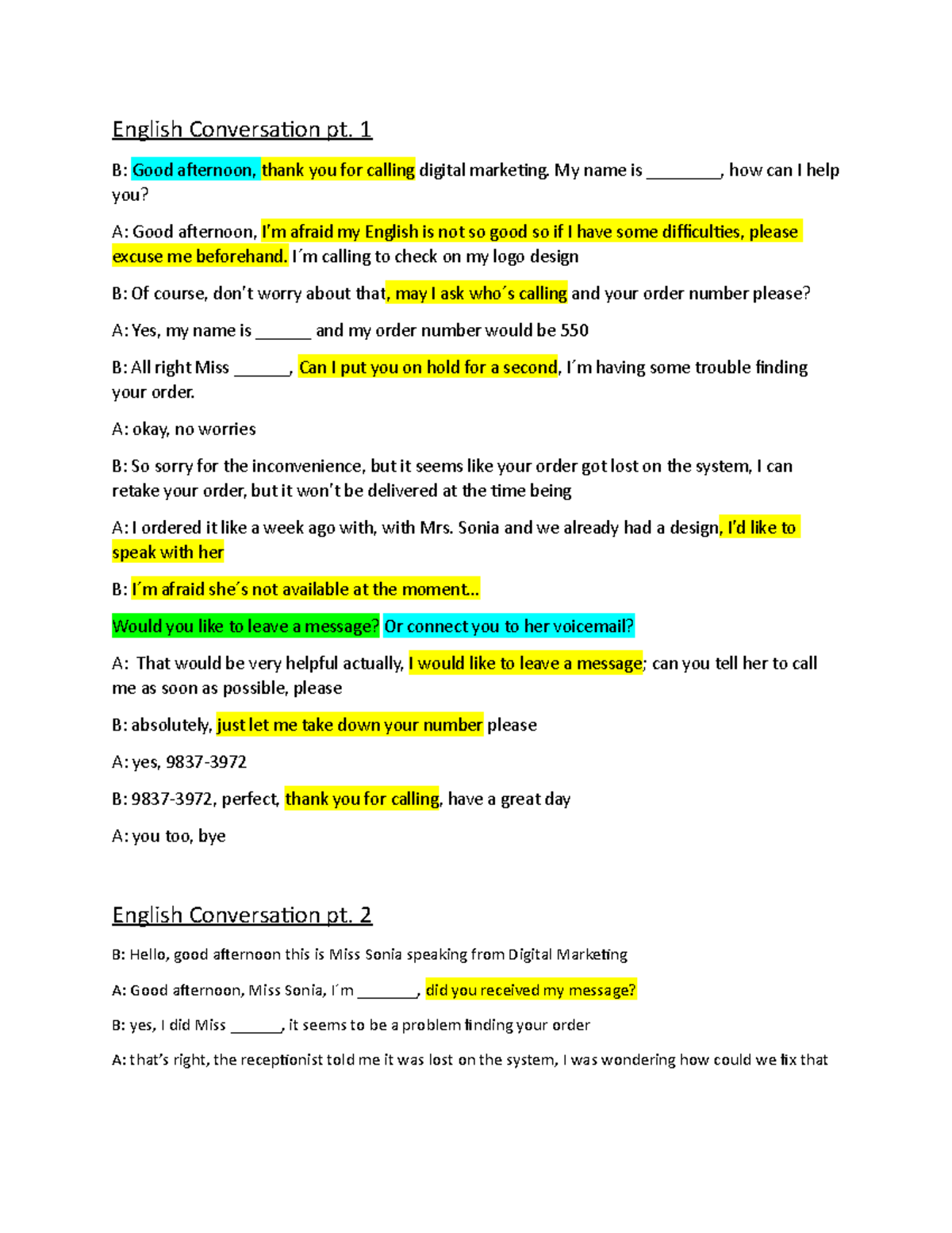 English Conversation - 1 B: Good afternoon, thank you for calling ...
