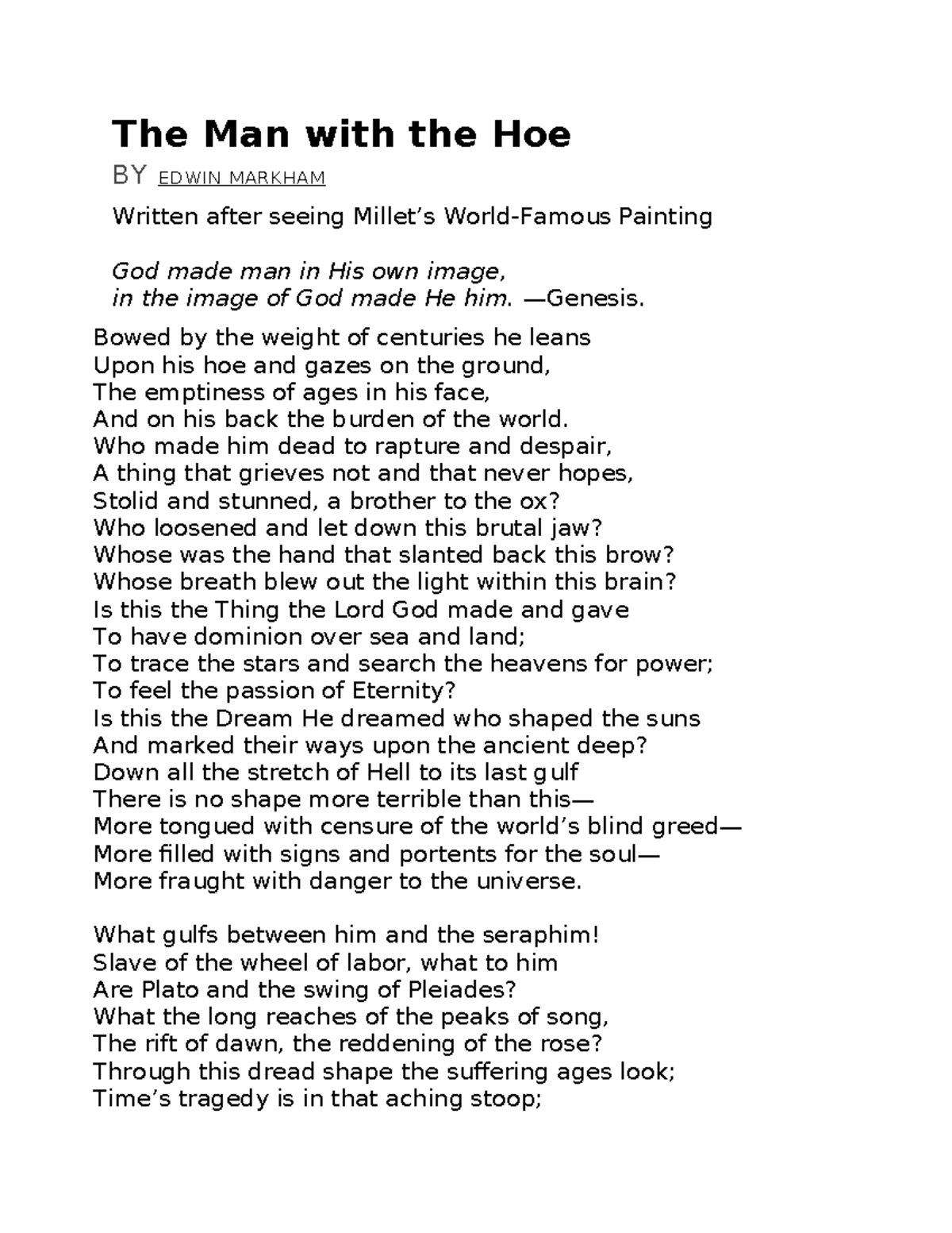The Man with the Hoe Poem The Man with the Hoe BY ED WIN MARK HAM
