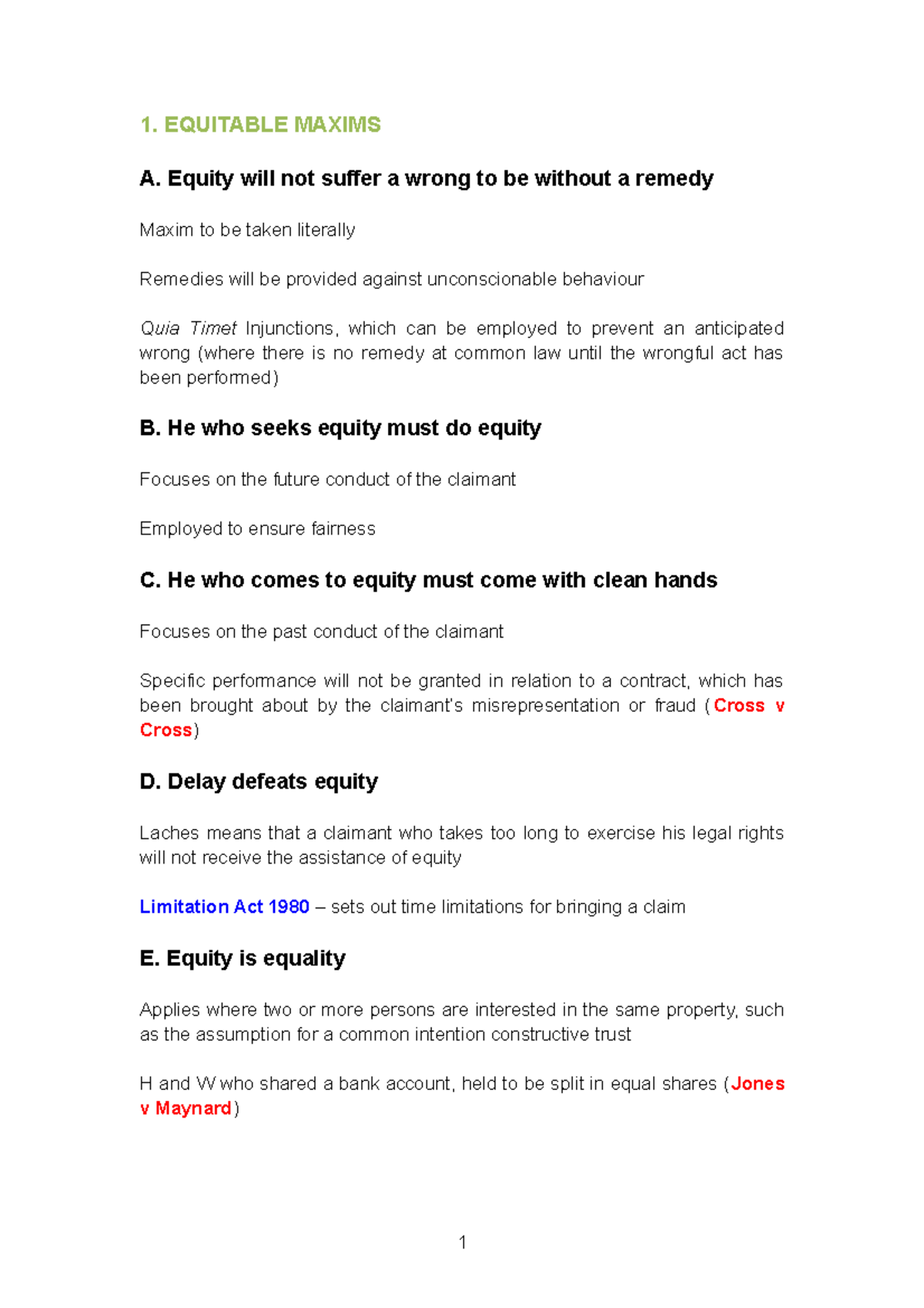 Equity & Trusts Exam notes - 1. EQUITABLE MAXIMS A. Equity will not ...