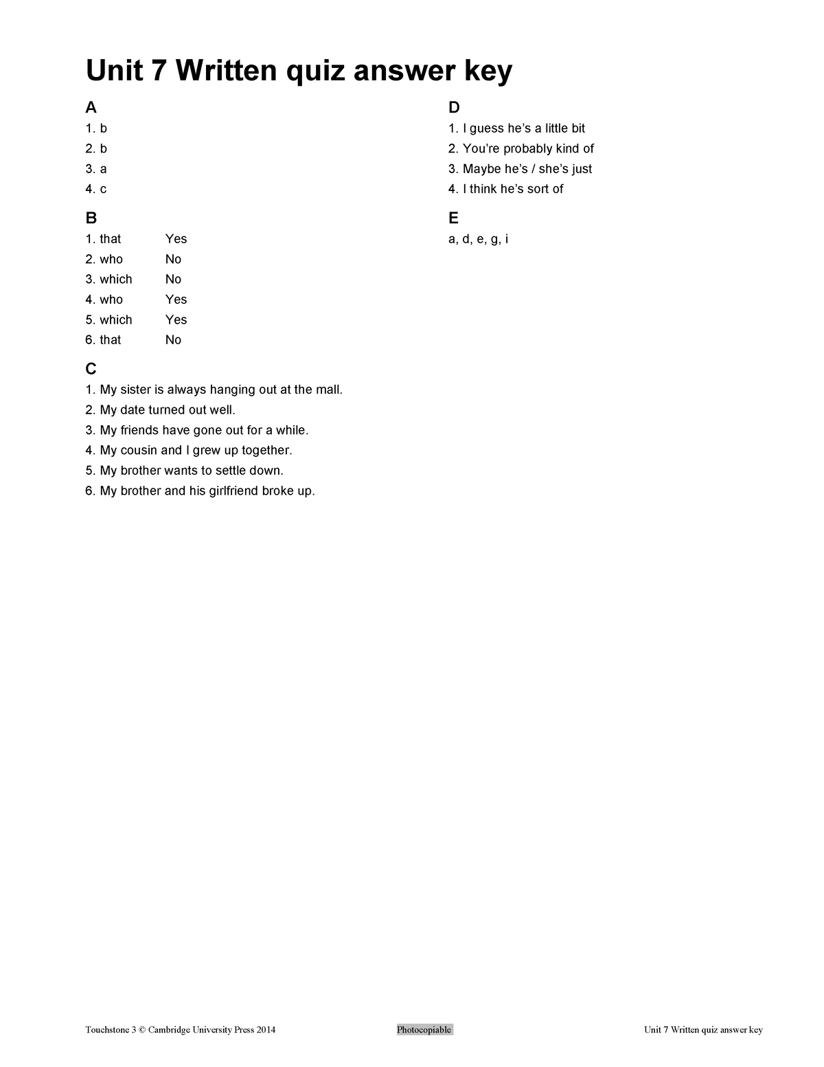 Unit 7 Written Quiz Answer Key - Touchstone 3 © Cambridge University ...