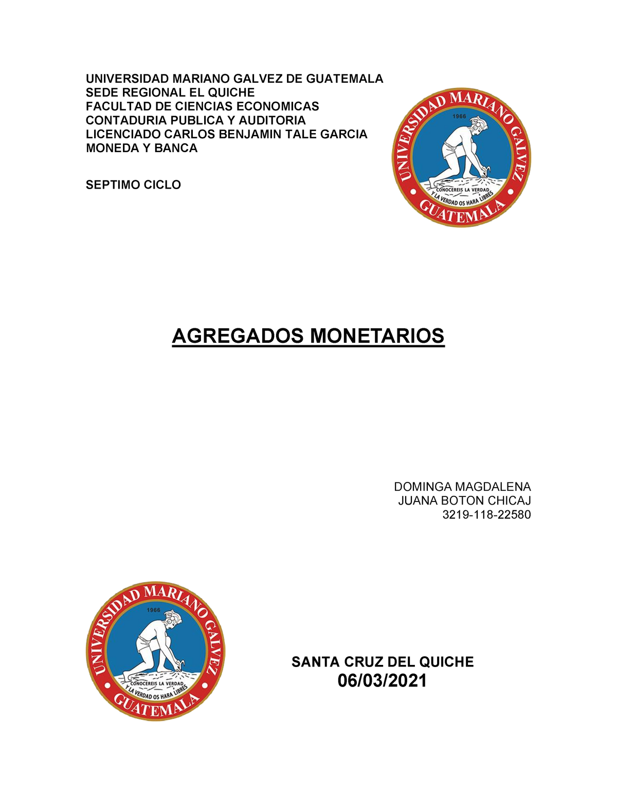 Agregados Monetarios - UNIVERSIDAD MARIANO GALVEZ DE GUATEMALA SEDE