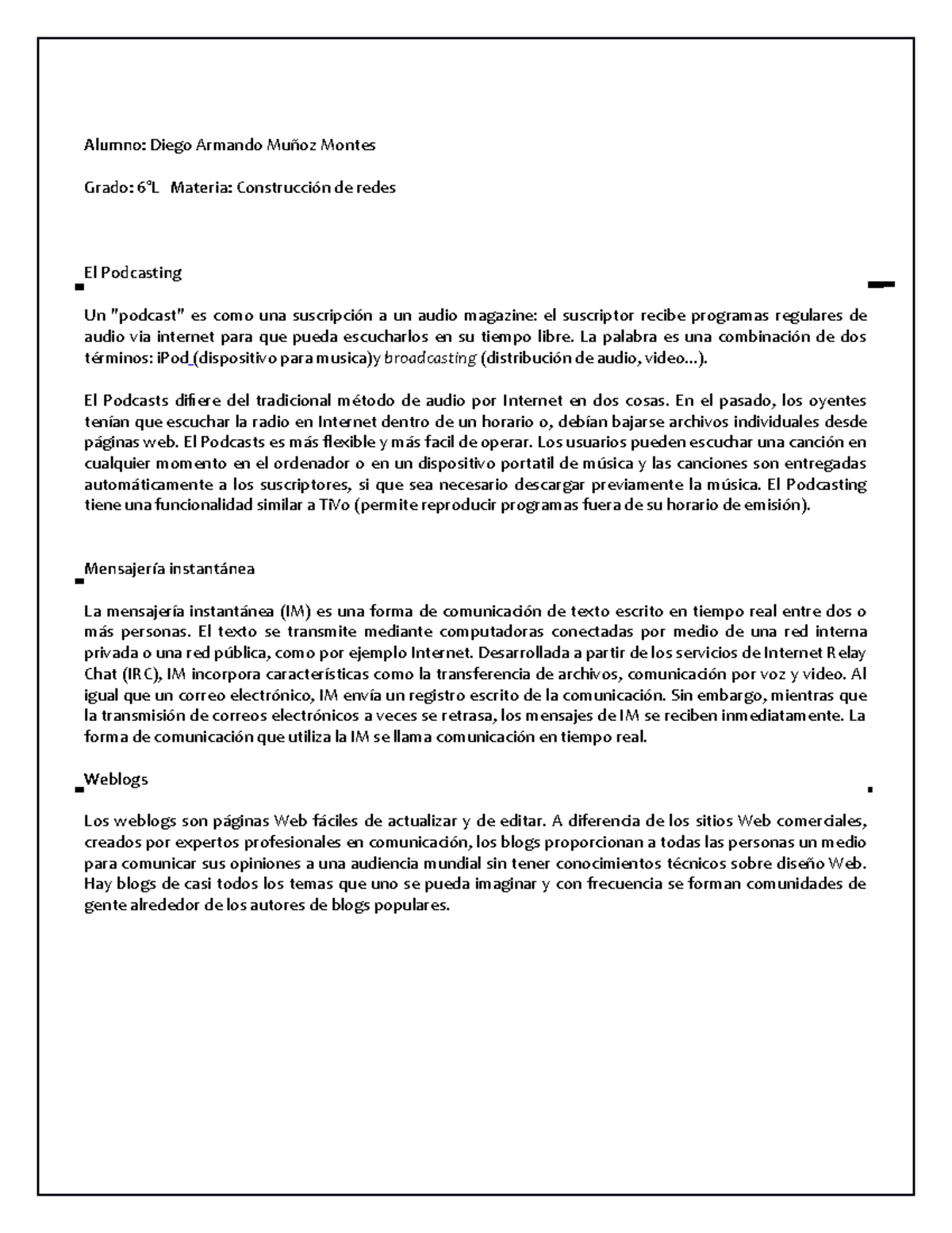 Significado de HTTP HTTP es el protocolo en el que se basa la Web