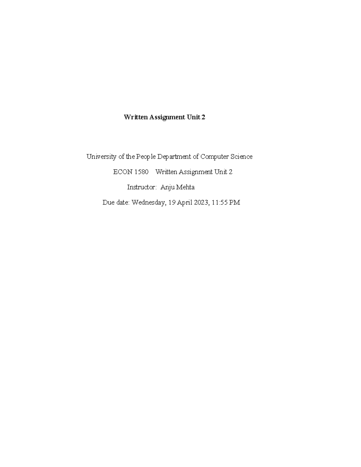 Written Assignment Unit 2 - On the basis of a survey, you have ...