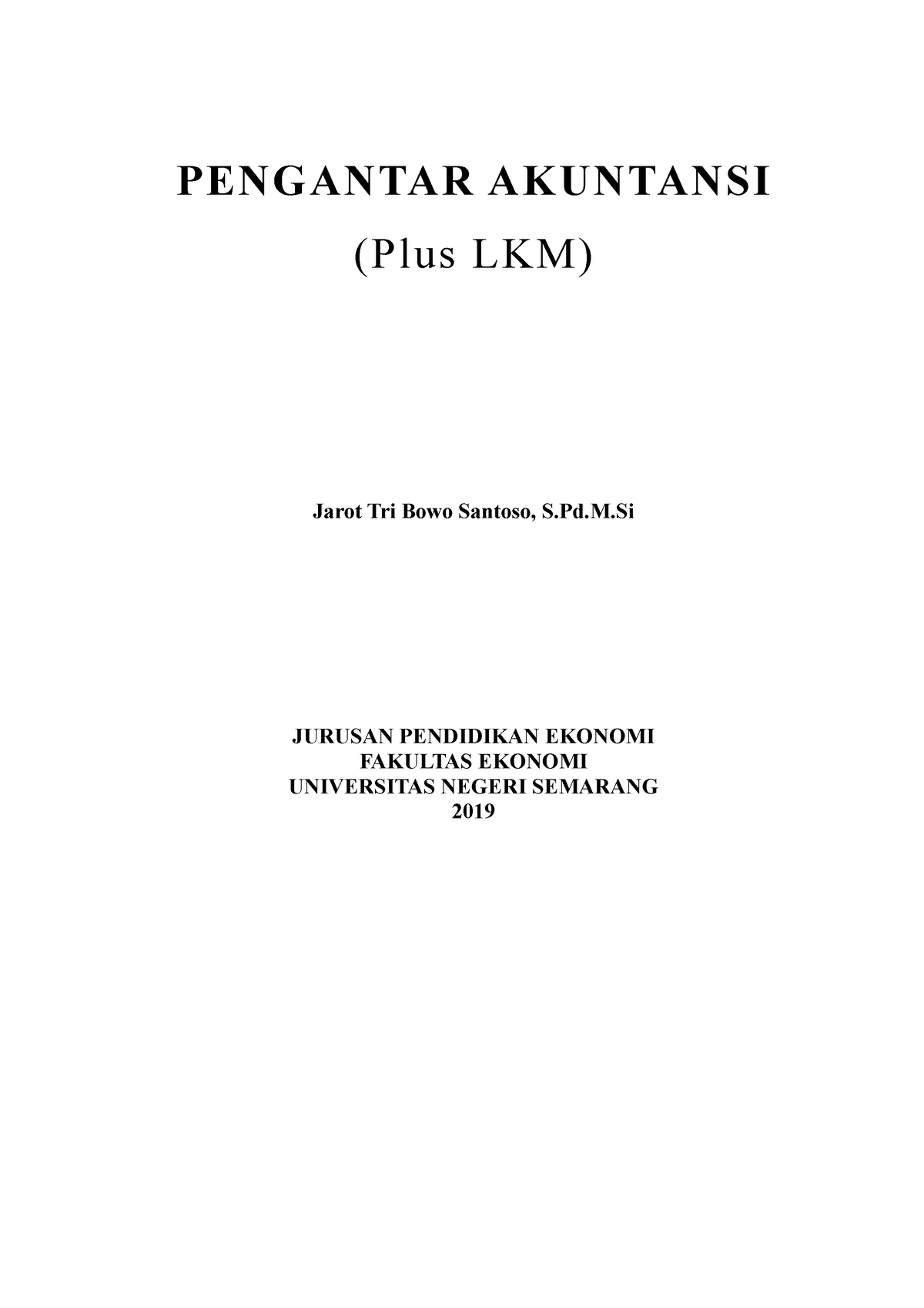 Bab 1 Pengantar Akuntansi - PENGANTAR AKUNTANSI (Plus LKM) Jarot Tri ...