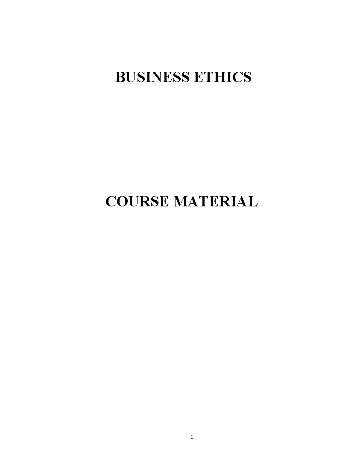 Course Material Business Ethics REI 2017-2018 - BUSINESS ETHICS COURSE ...