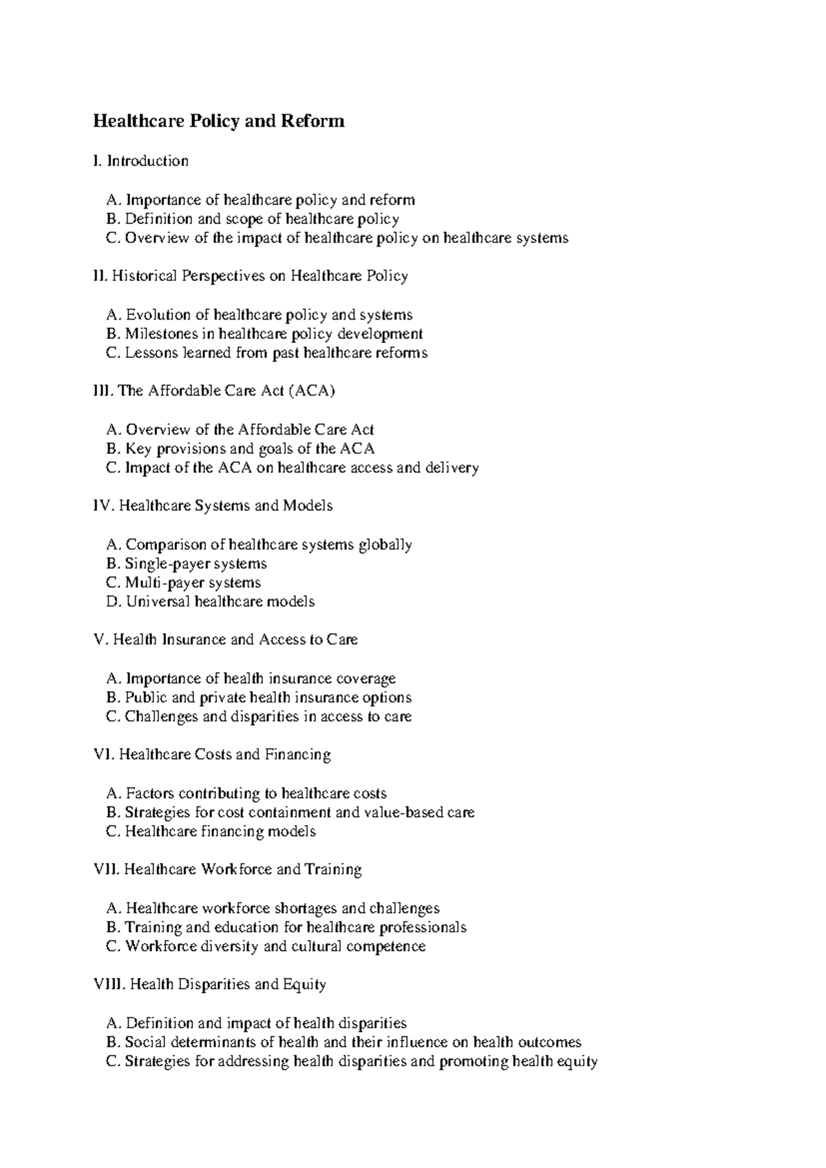 Healthcare Policy and Reform - Introduction A. Importance of healthcare ...