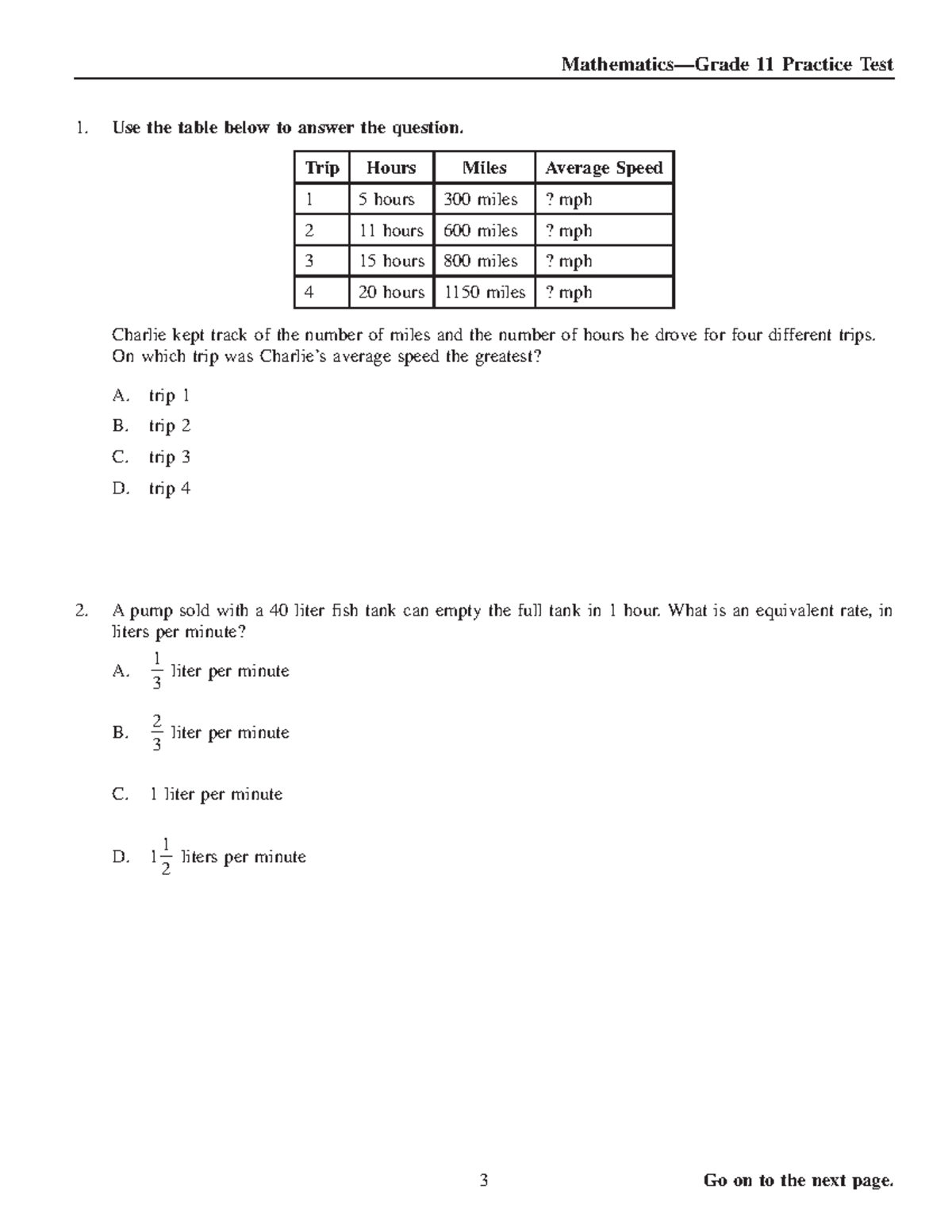 Math Practise Problems Use The Table Below To Answer The Question Trip Hours Miles Average 7856