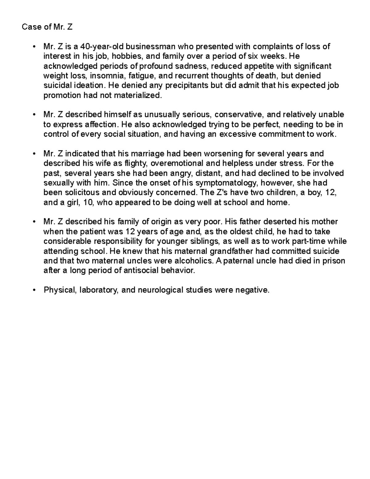 Case Of Mr Z Case Study Bullet Notes Case of Mr. Z Mr. Z is a 40yearold businessman who