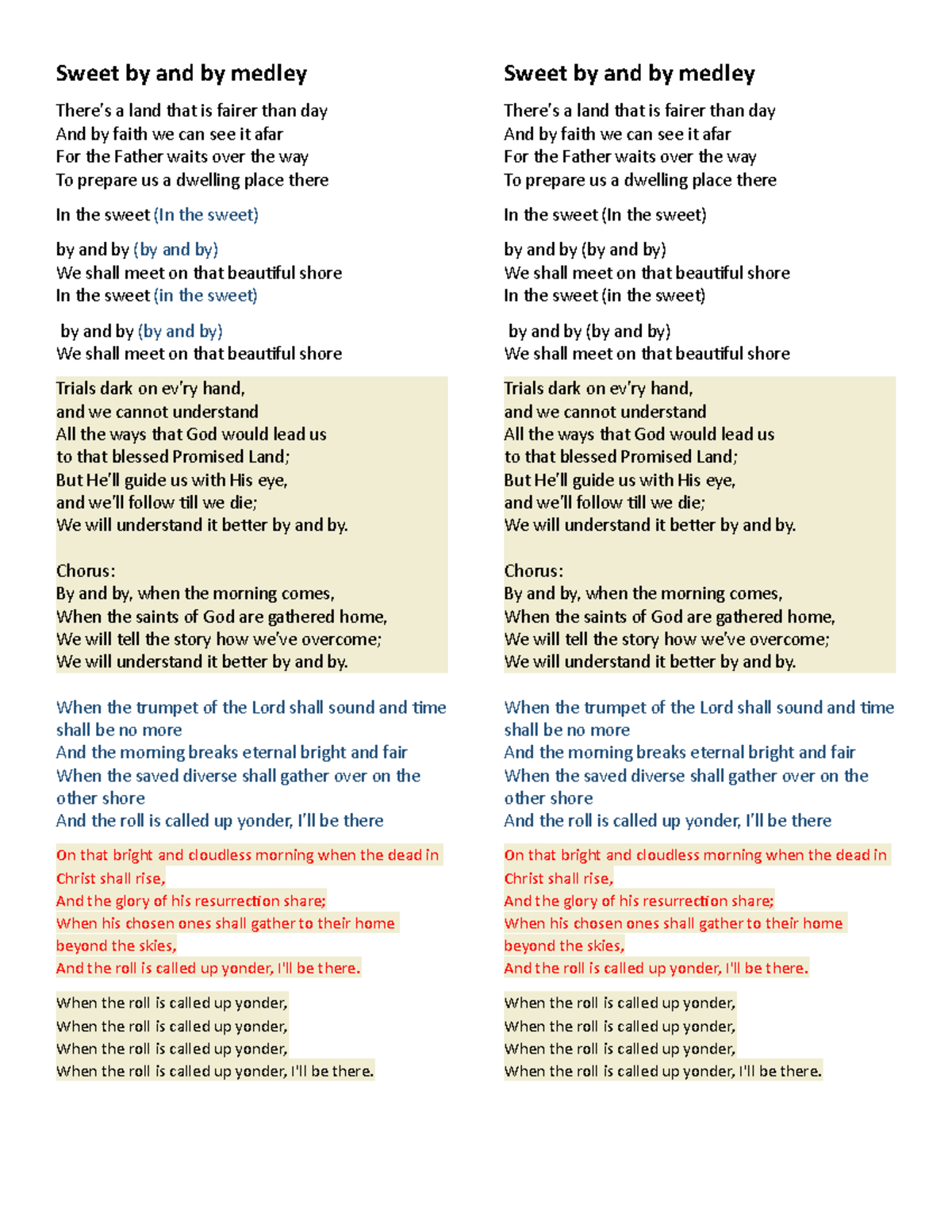 Edited Sweet by and by medley Lyrics Sweet by and by medley There's a