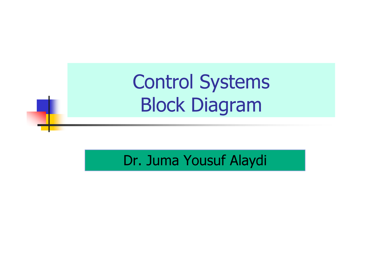 Block Diagram Reduction Rules - Control Systems Block Diagram Dr. Juma ...