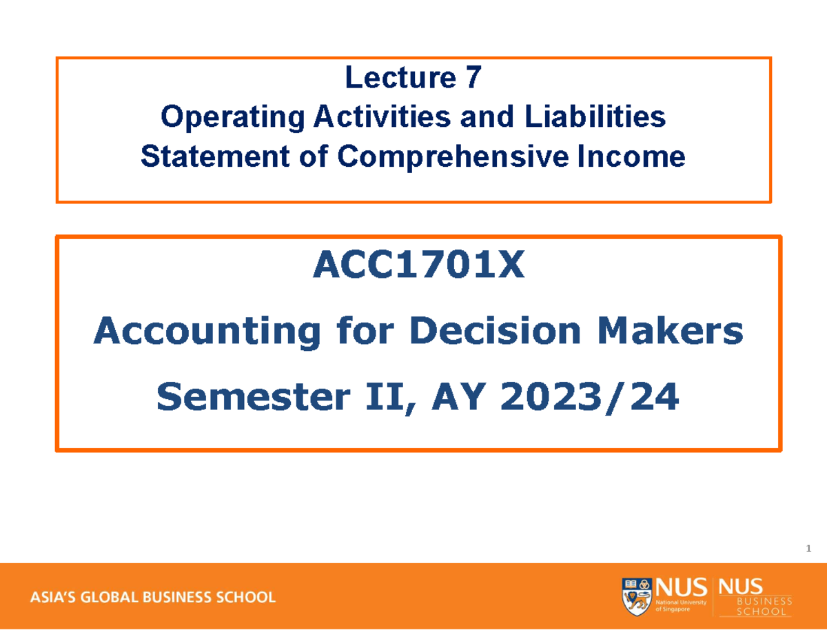 Lecture+7 S2 AY2023 - ..... - Lecture 7 Operating Activities and ...