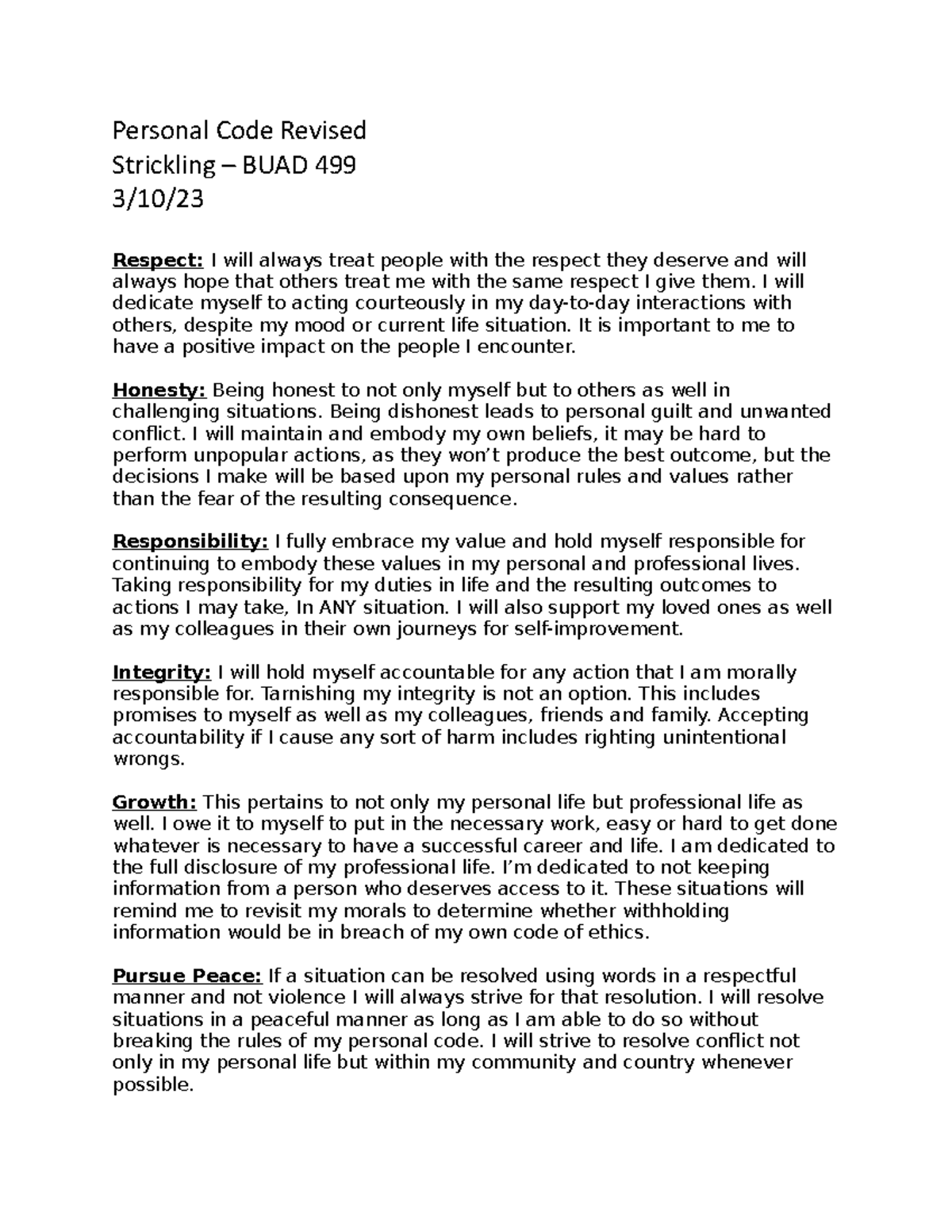 Personal Code Revised Personal Code Revised Strickling BUAD 499 3/10/ Respect I will