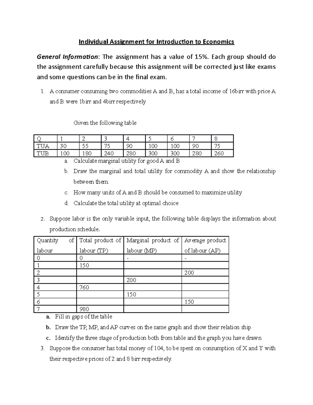 Individual assignment - Each group should do the assignment carefully ...