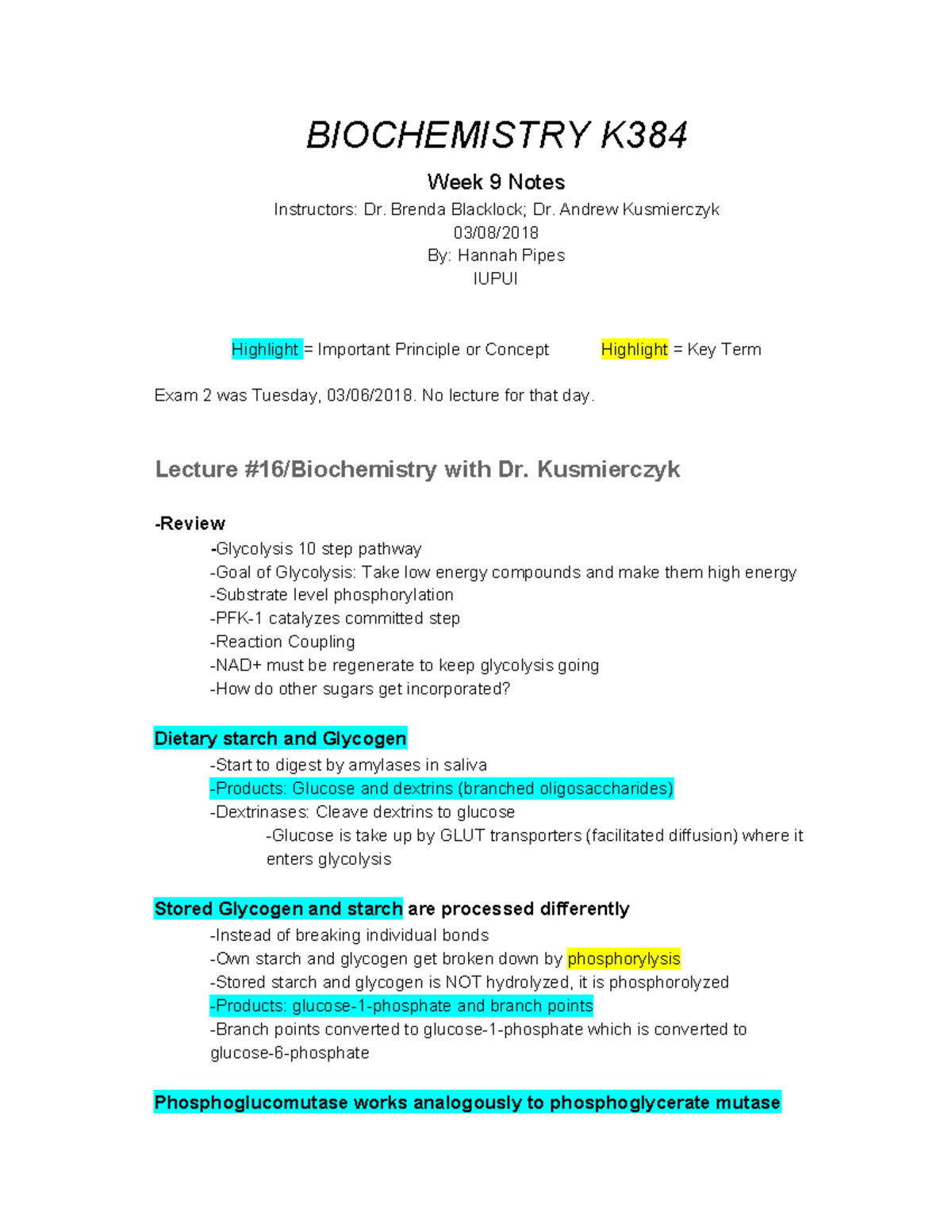 Biochemistry Week 9 Notes - BIOCHEMISTRY K Week 9 Notes Instructors: Dr ...
