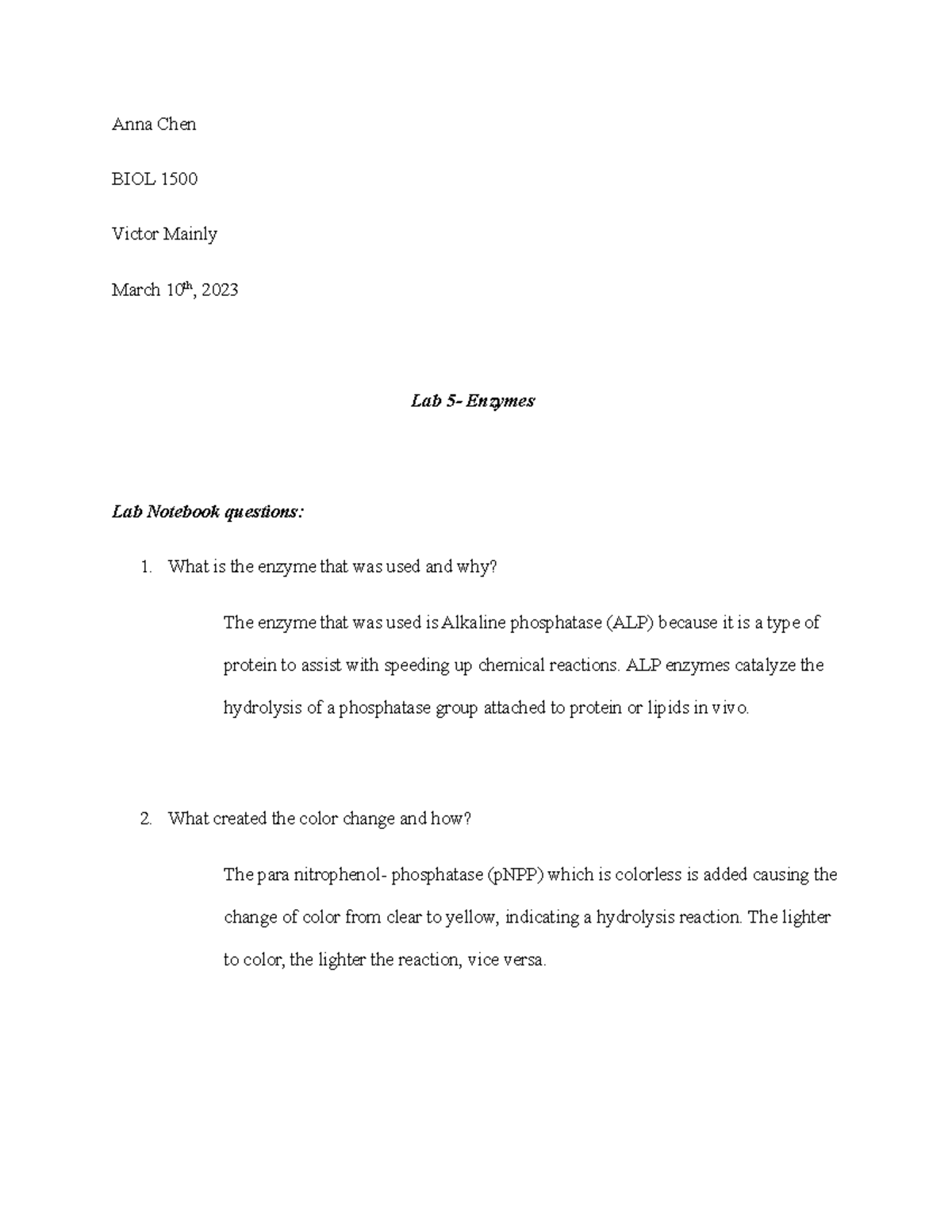 Lab 5 Enzymes Lab Report Anna Chen BIOL 1500 Victor Mainly March