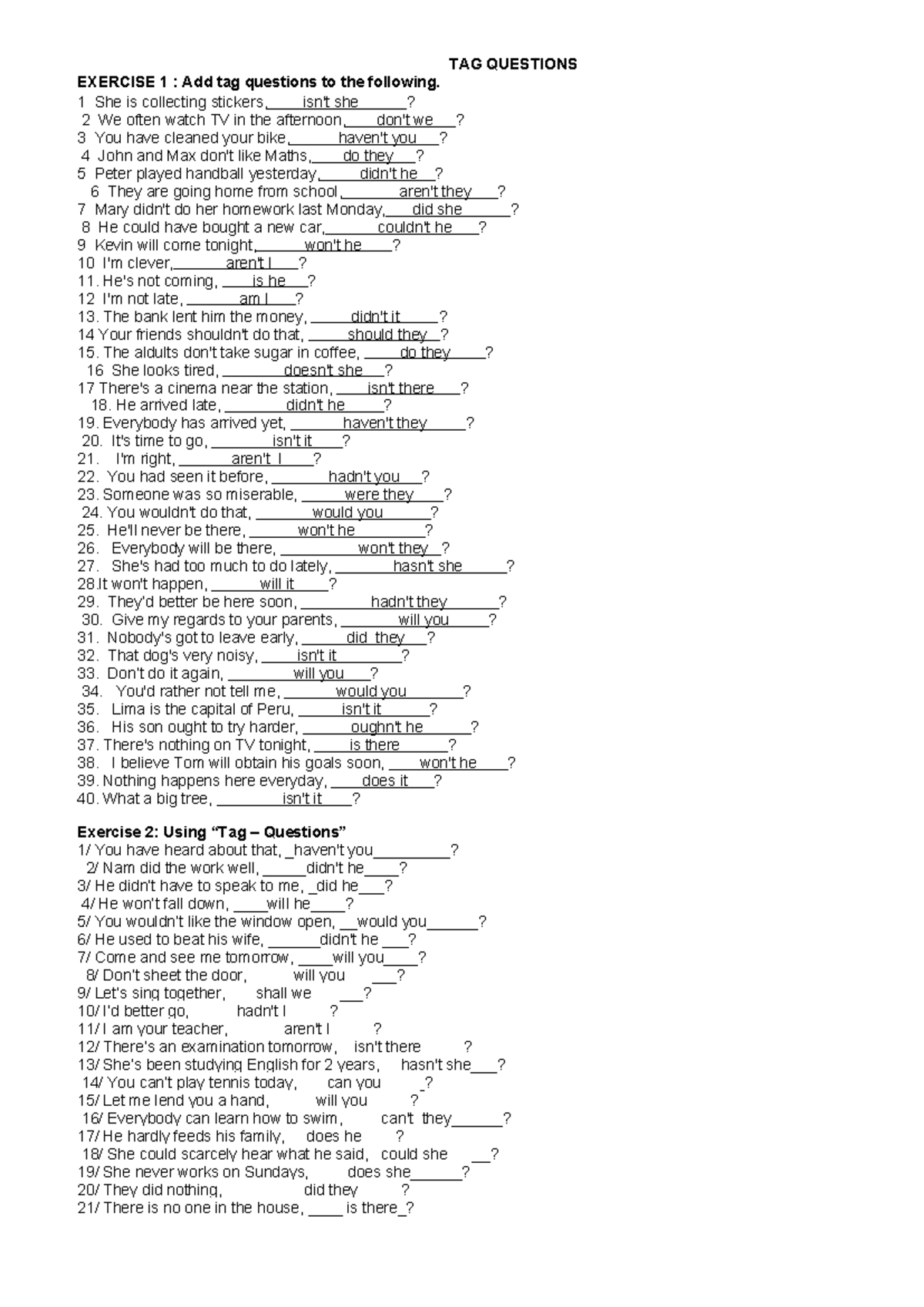 TAG- Questions - TAG QUESTIONS EXERCISE 1 : Add tag questions to the ...