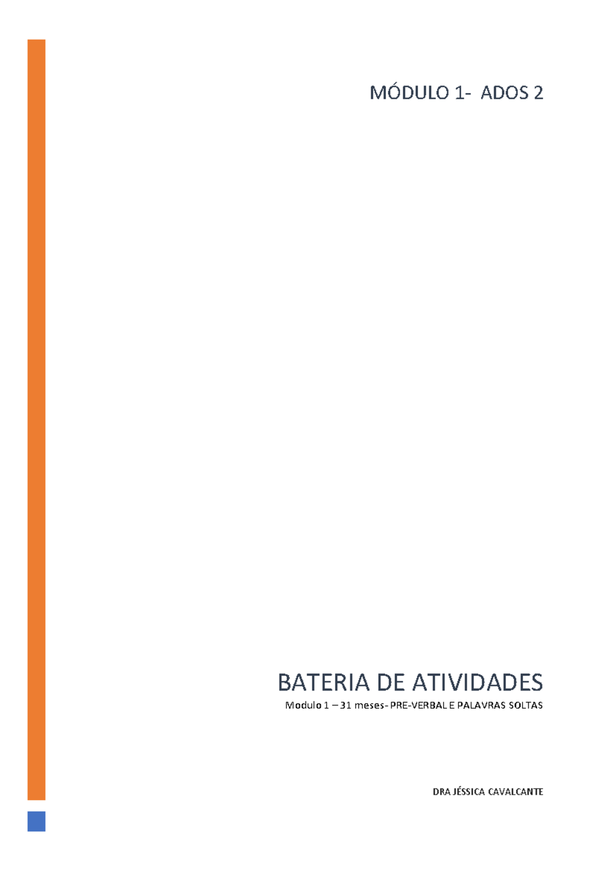 ADOS -2 Módulo 1 - Manual ados - BATERIA DE ATIVIDADES Modulo 1 – 31 ...