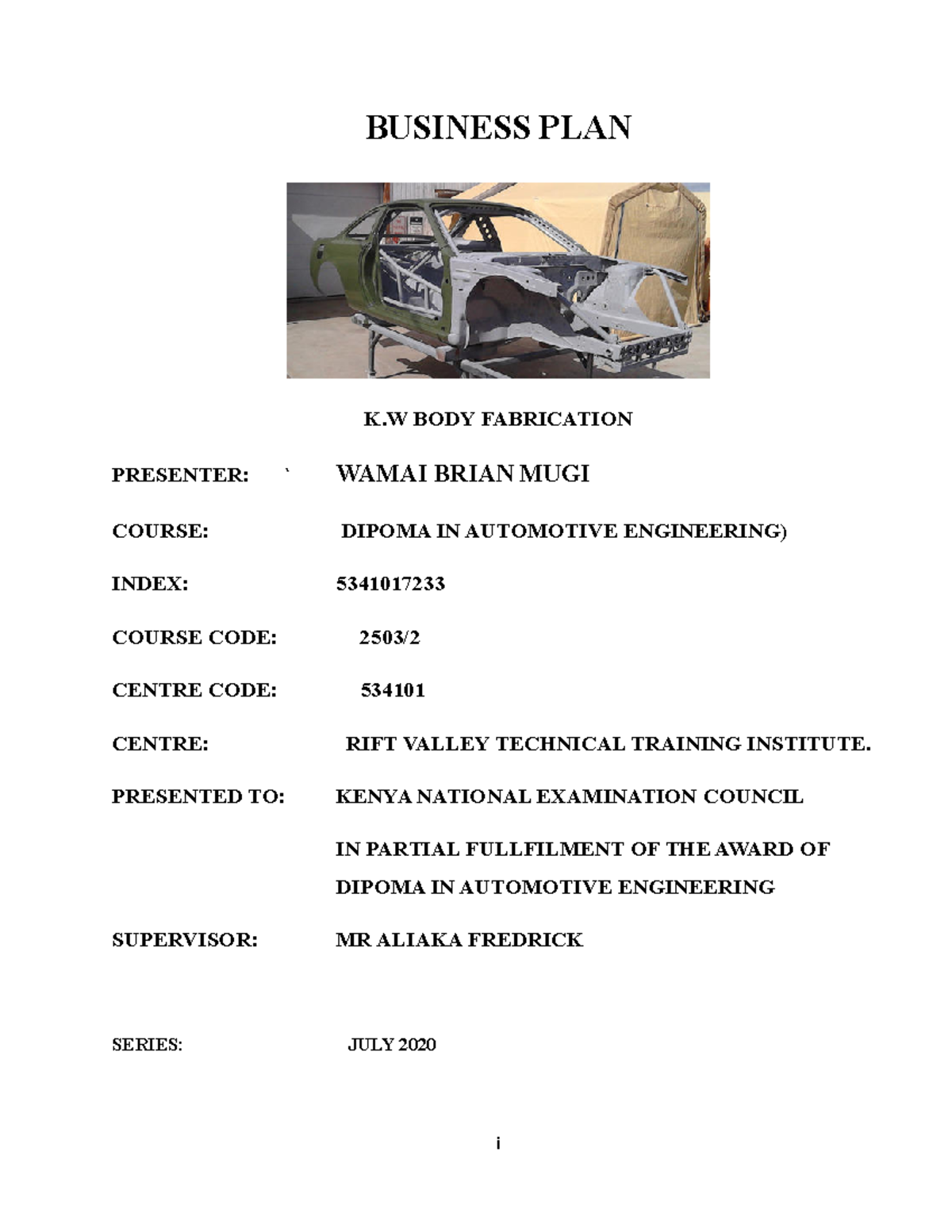 Murenga Junior Sample - BUSINESS PLAN K BODY FABRICATION PRESENTER ...