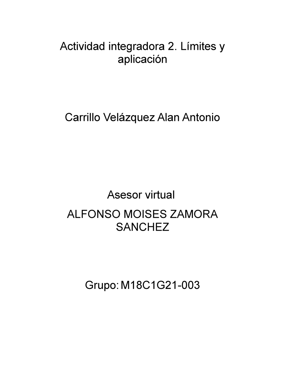 Carrillo Velazquez Alan M18s1ai2 Actividad Integradora 2 Límites Y Aplicación Carrillo 9147