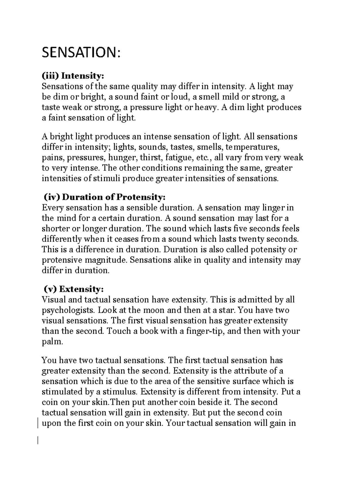 Sensation - SENSATION: (iii) Intensity: Sensations of the same quality ...