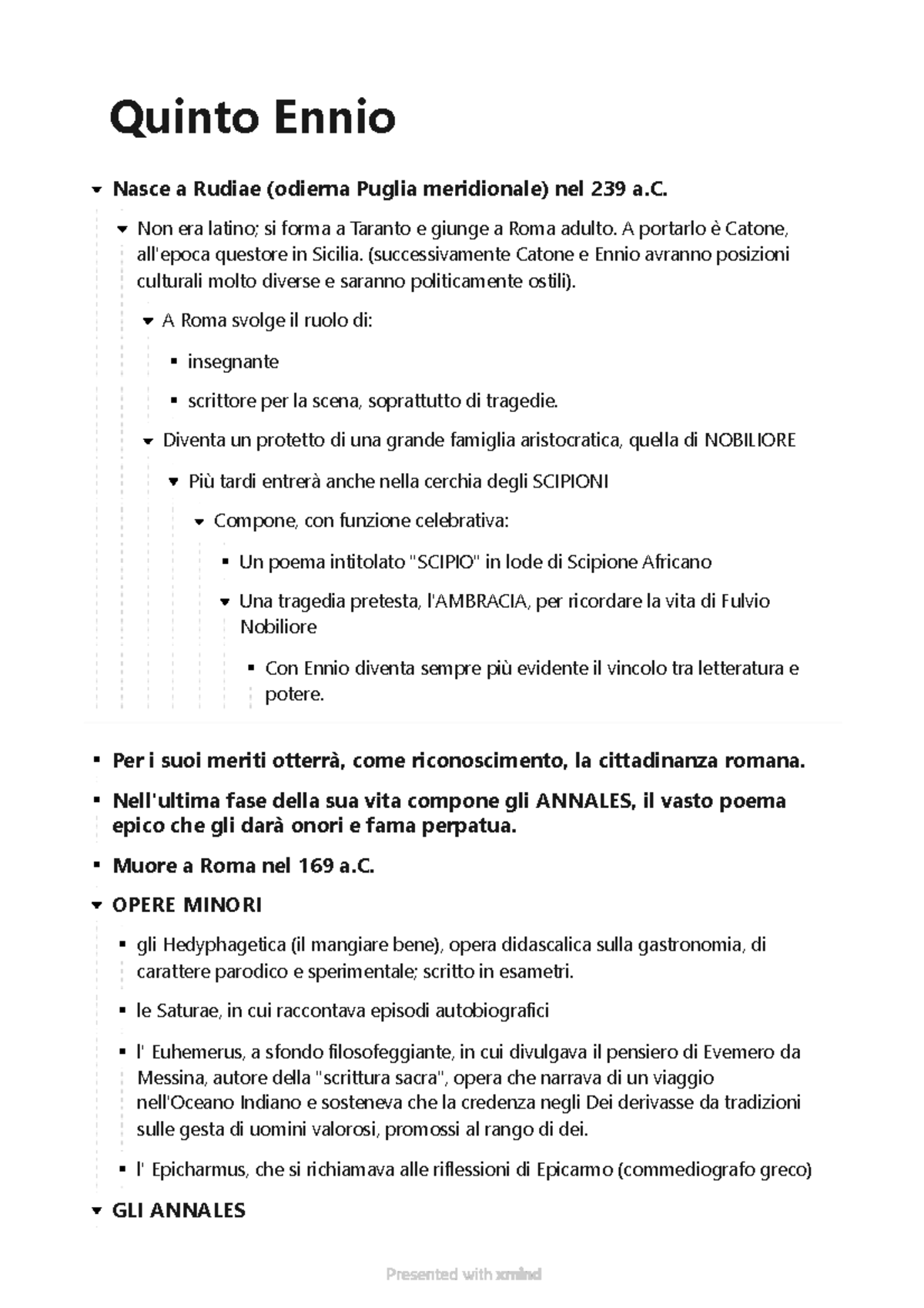 Quinto Ennio riassunto Quinto Ennio Nasce a Rudiae (odierna Puglia