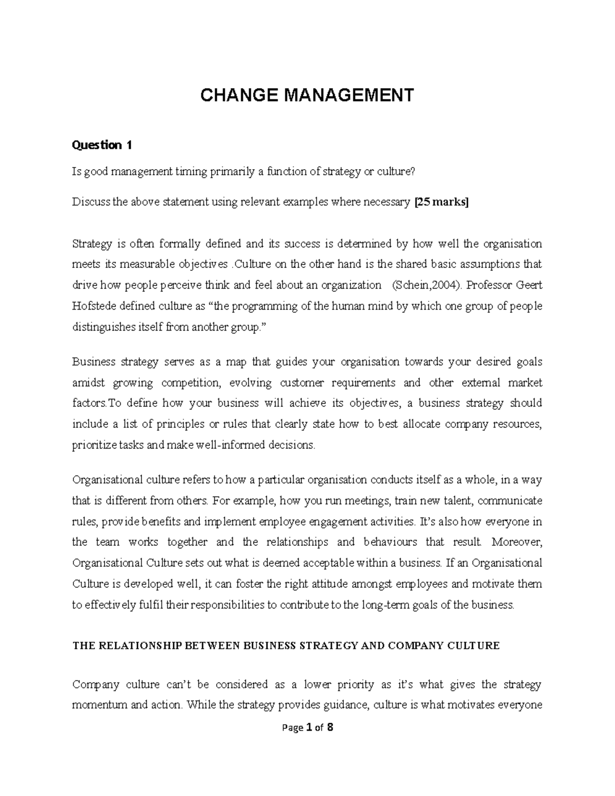 Change CHANGE MANAGEMENT Question 1 Is good management timing