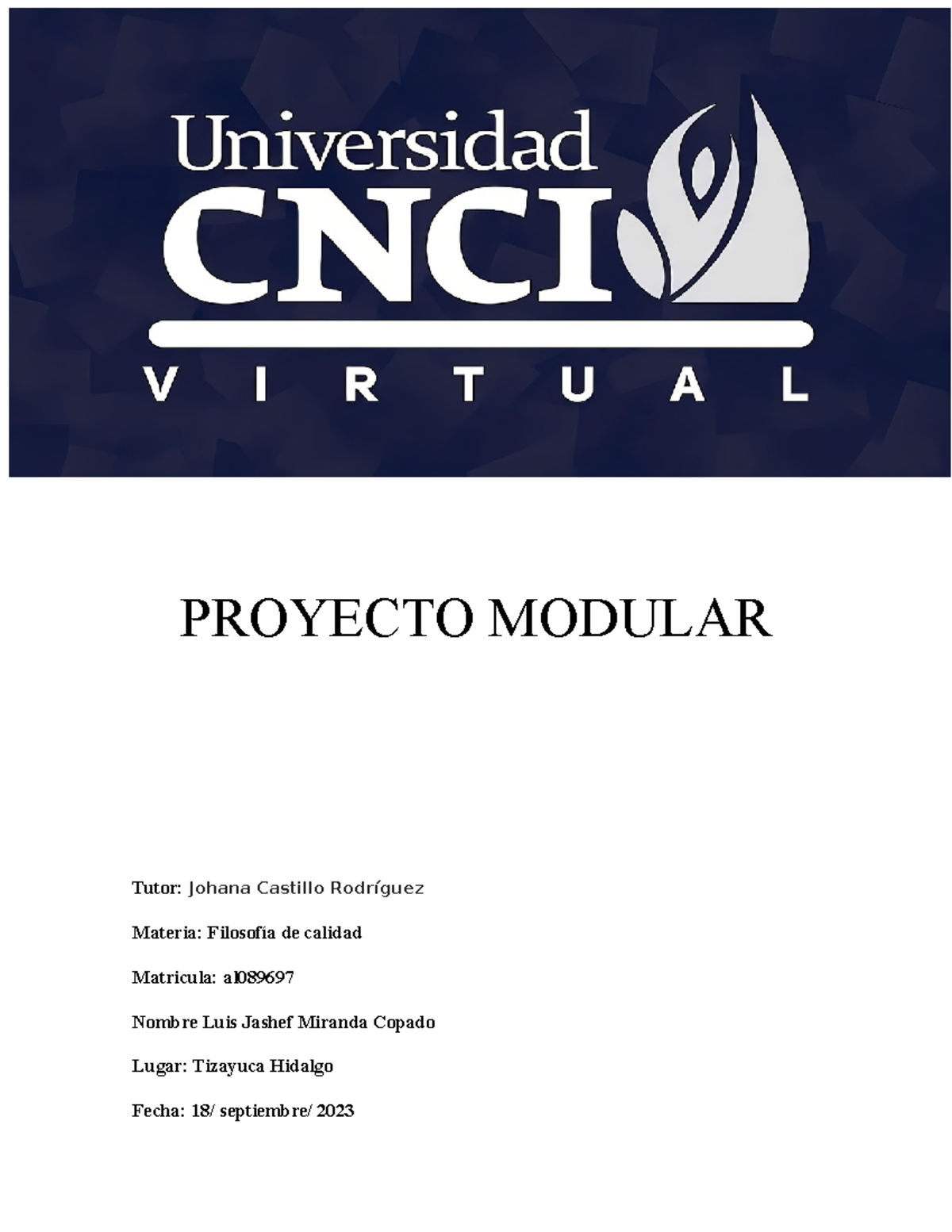 Proyecto Modular Calidad - PROYECTO MODULAR Tutor: Johana Castillo ...