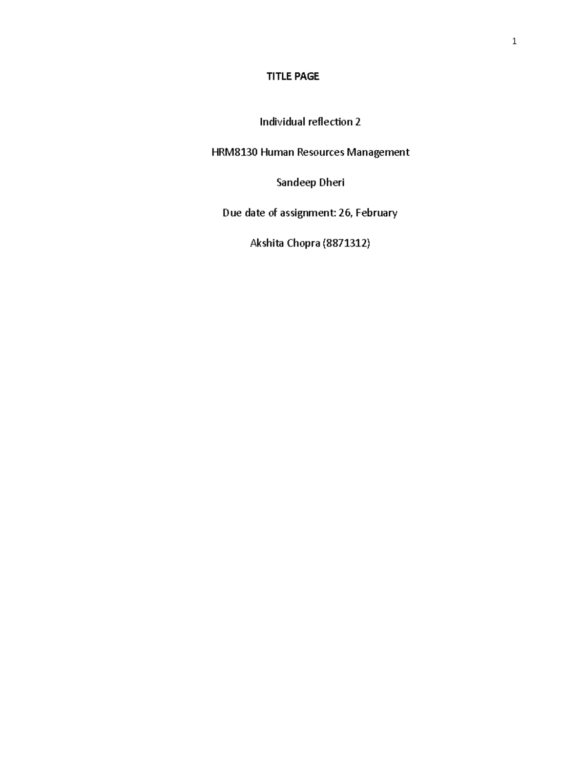 HRM reflection 2 - individual assignmnet - 1 TITLE PAGE Individual ...