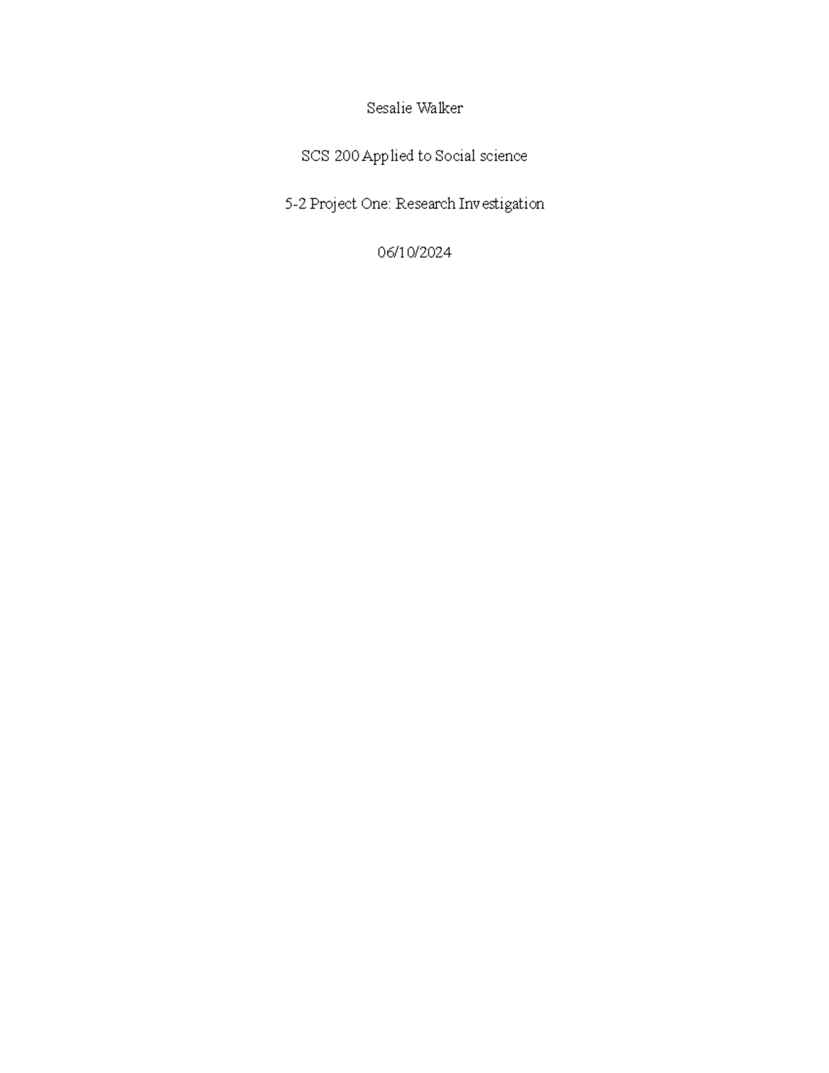 Week 5 Big - Assignment - Sesalie Walker SCS 200 Applied to Social ...