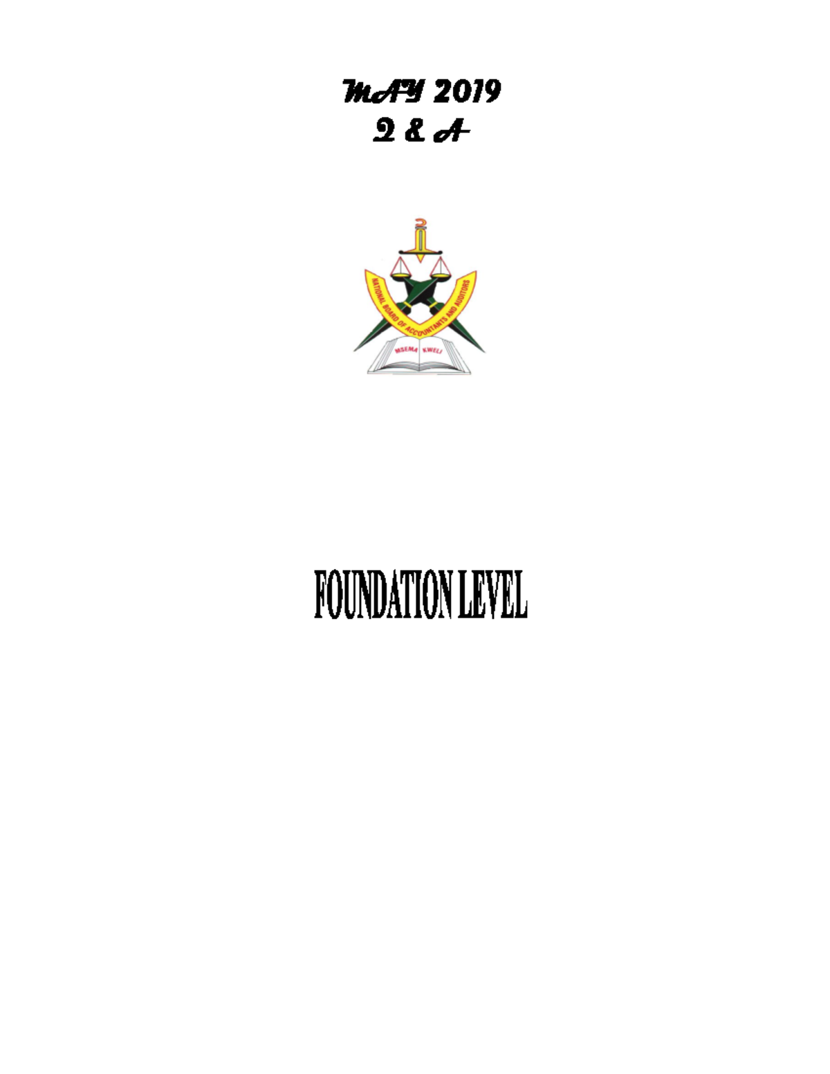 Foundation Review Materials ©The National Board of Accountants and