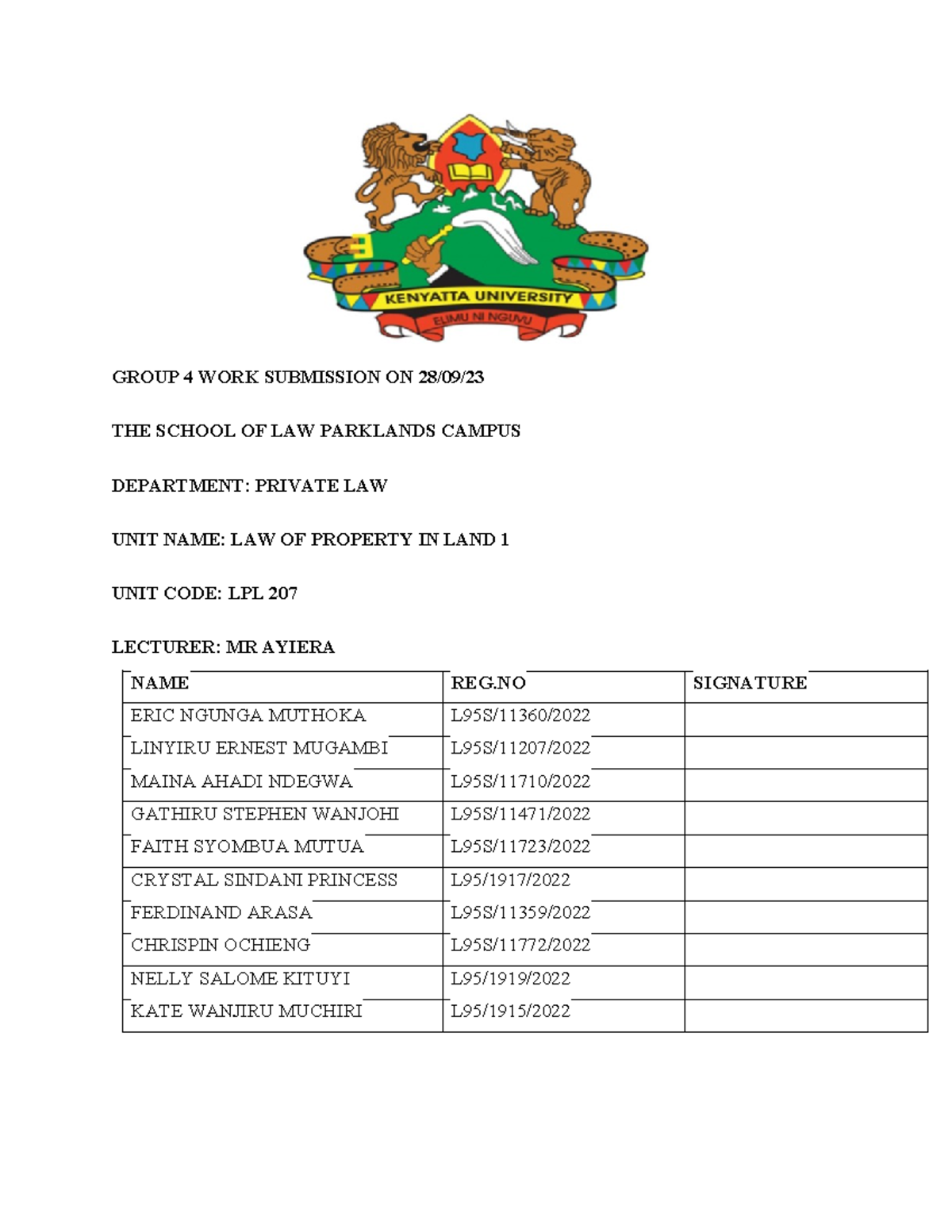 LAND LAW History on the development of land in Kenya THE SCHOOL OF