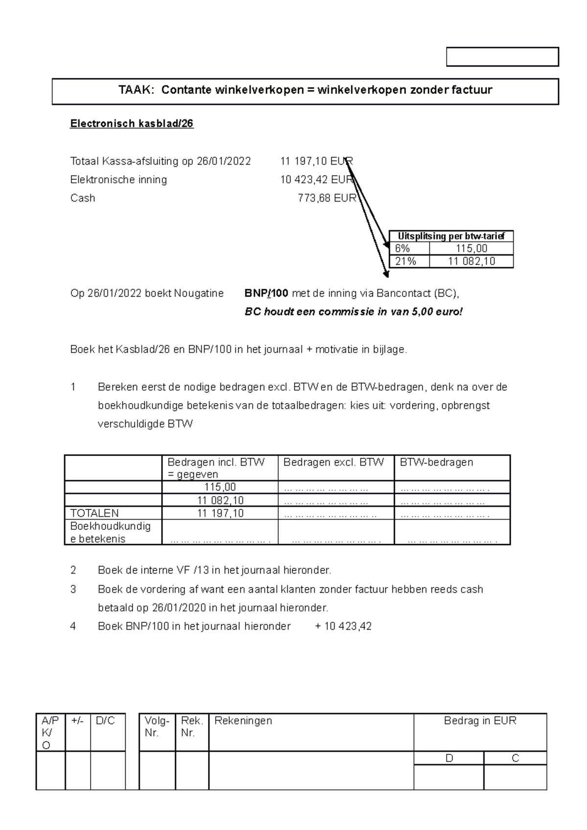 Contante Winkelverkopen - 1 Bereken Eerst De Nodige Bedragen Excl. BTW ...