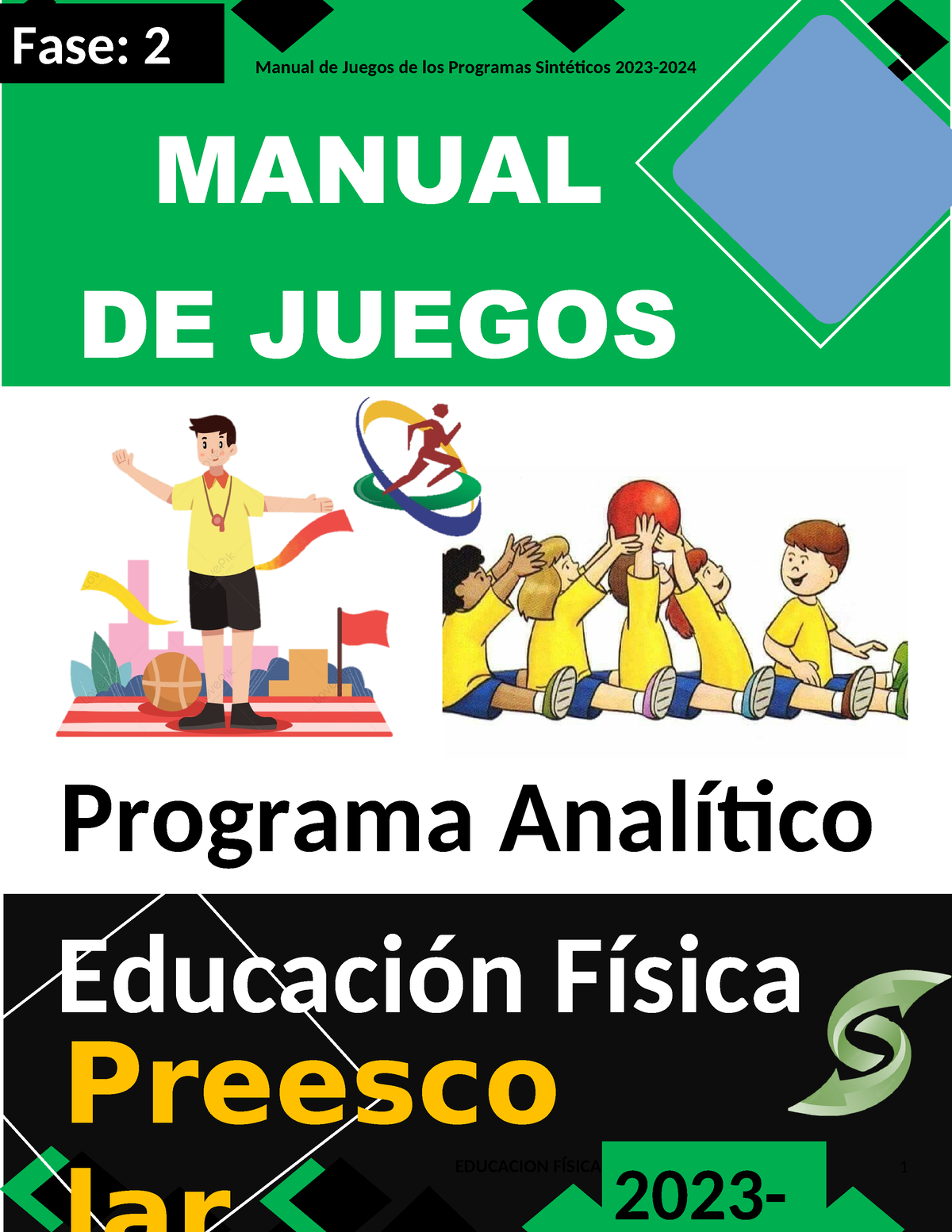 1- Manual DE Juegos DE Preescolar - Manual de Juegos de los Programas  Sintéticos 2023- EDUCACION - Studocu