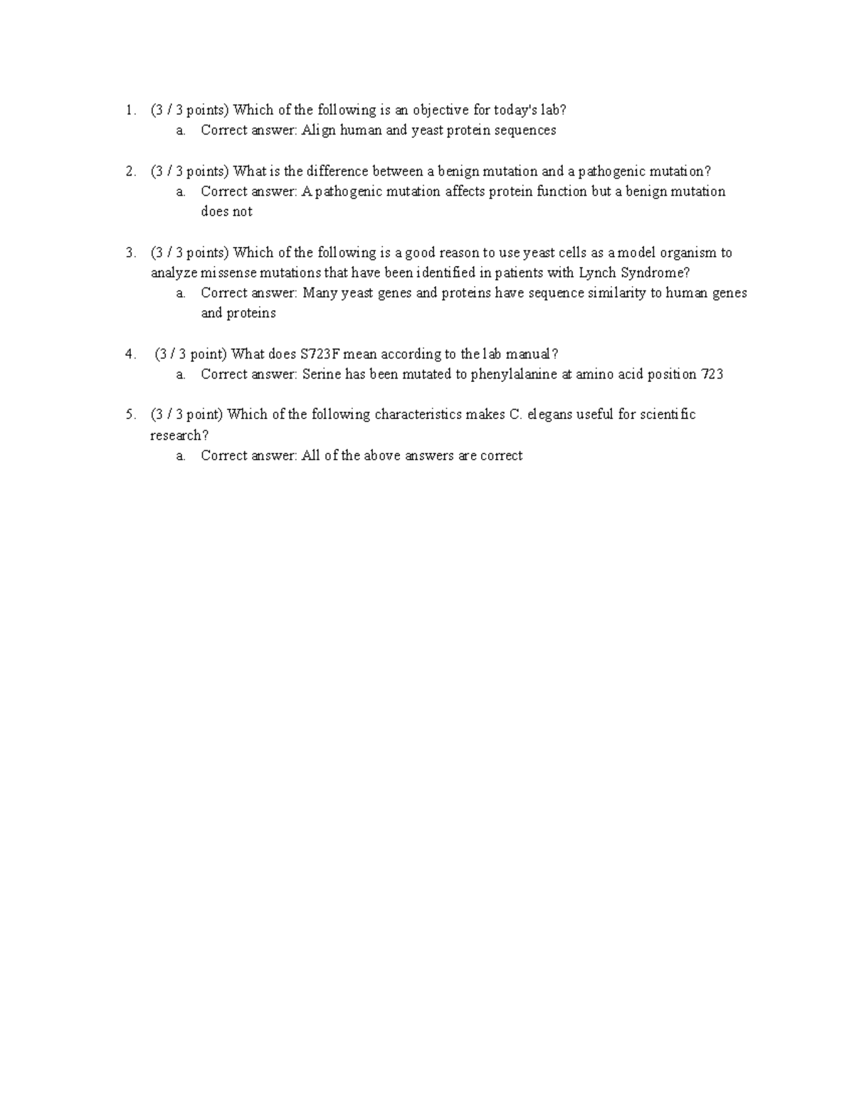 Bio Lab Quiz 2 Answers (3 / 3 points) Which of the following is an objective for