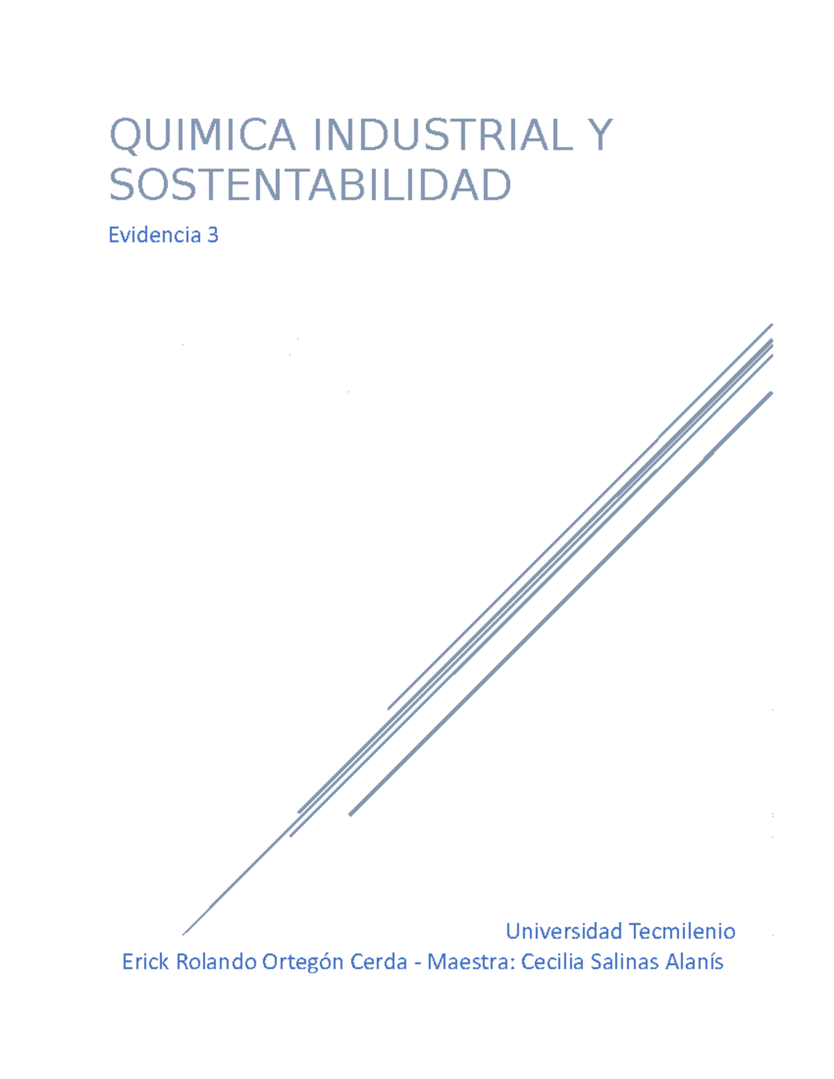 Evidencia 3 Quimica Final - QUIMICA INDUSTRIAL Y SOSTENTABILIDAD ...