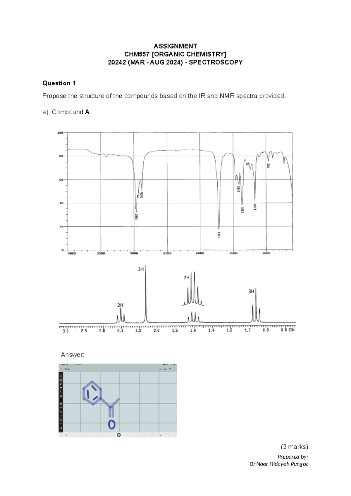 ASS CHM557 HP - ASSIGNMENT CHM557 [ORGANIC CHEMISTRY] 20242 (MAR - AUG ...
