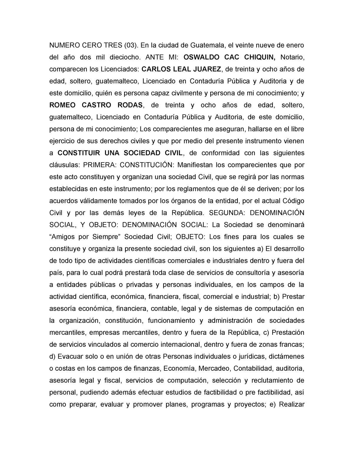 3. Contrato DE Sociedad Civil - NUMERO CERO TRES (03). En la ciudad de ...