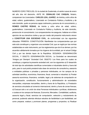 3. Contrato DE Sociedad Civil - NUMERO CERO TRES (03). En la ciudad de  Guatemala, el veinte nueve de - Studocu