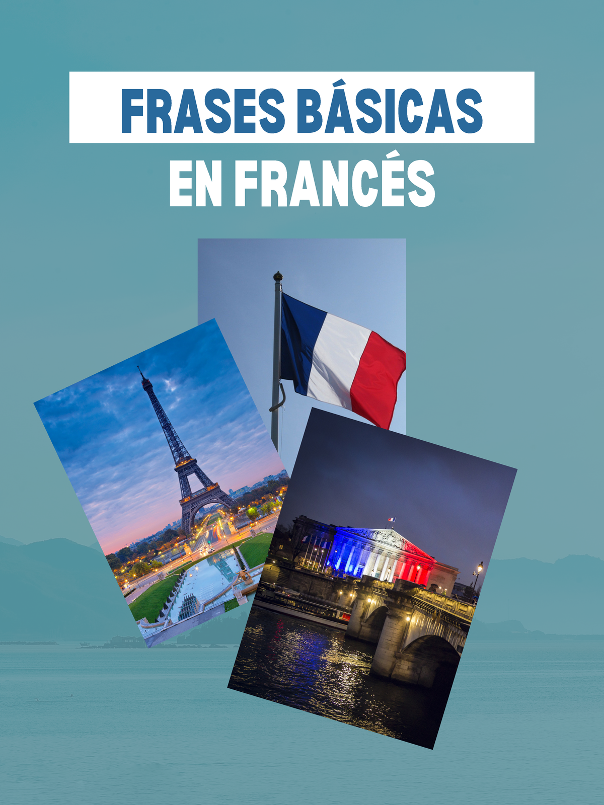 Frases Básicas EN Francés - FRASES BÁSICAS EN FRANCÉS Desliza Y Sigue ...