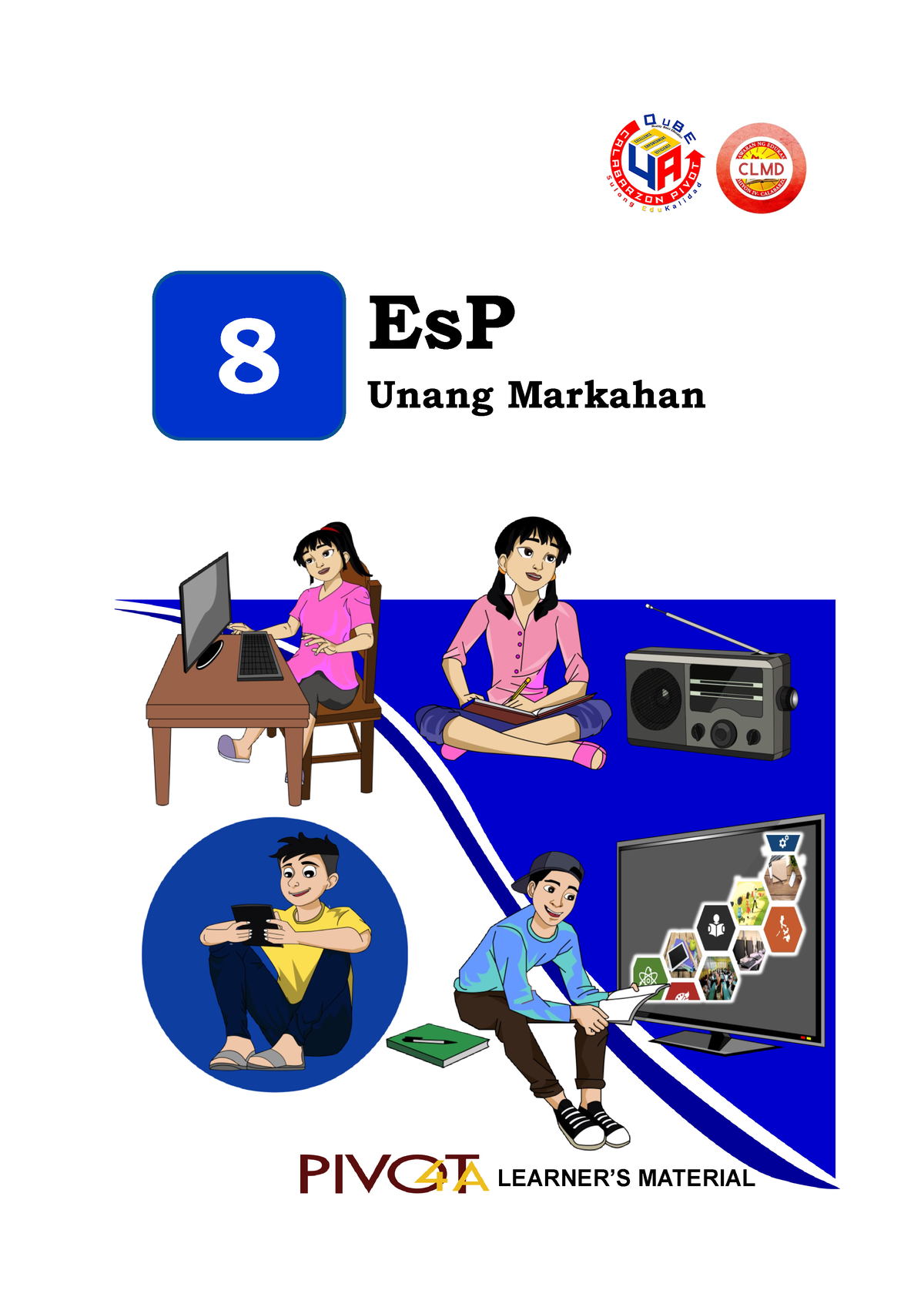 CLMD4A Es PG8 - ESP 8 MODULE - 8 EsP Unang Markahan LEARNER’S MATERIAL ...