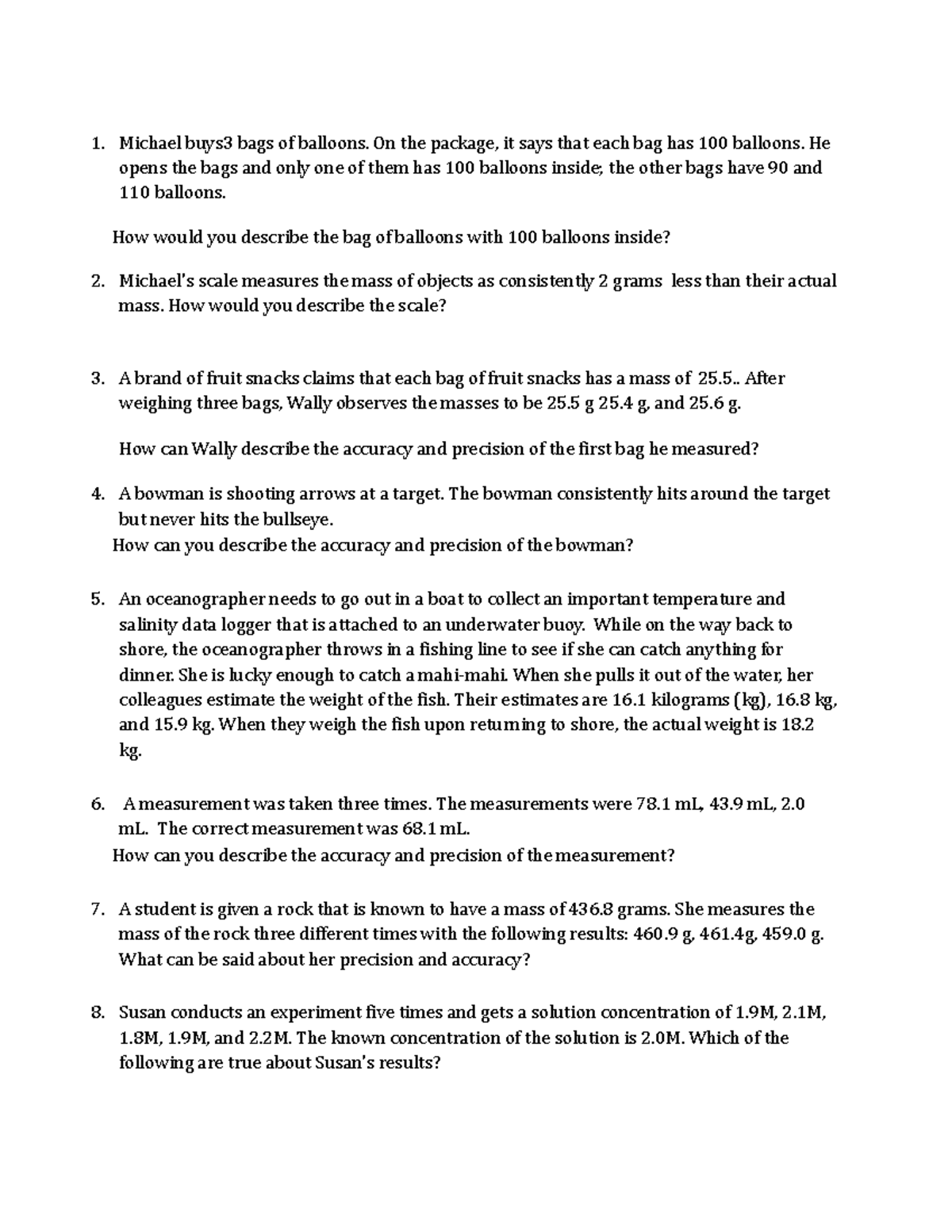 Accuracy vs precision - Michael buys3 bags of balloons. On the package ...
